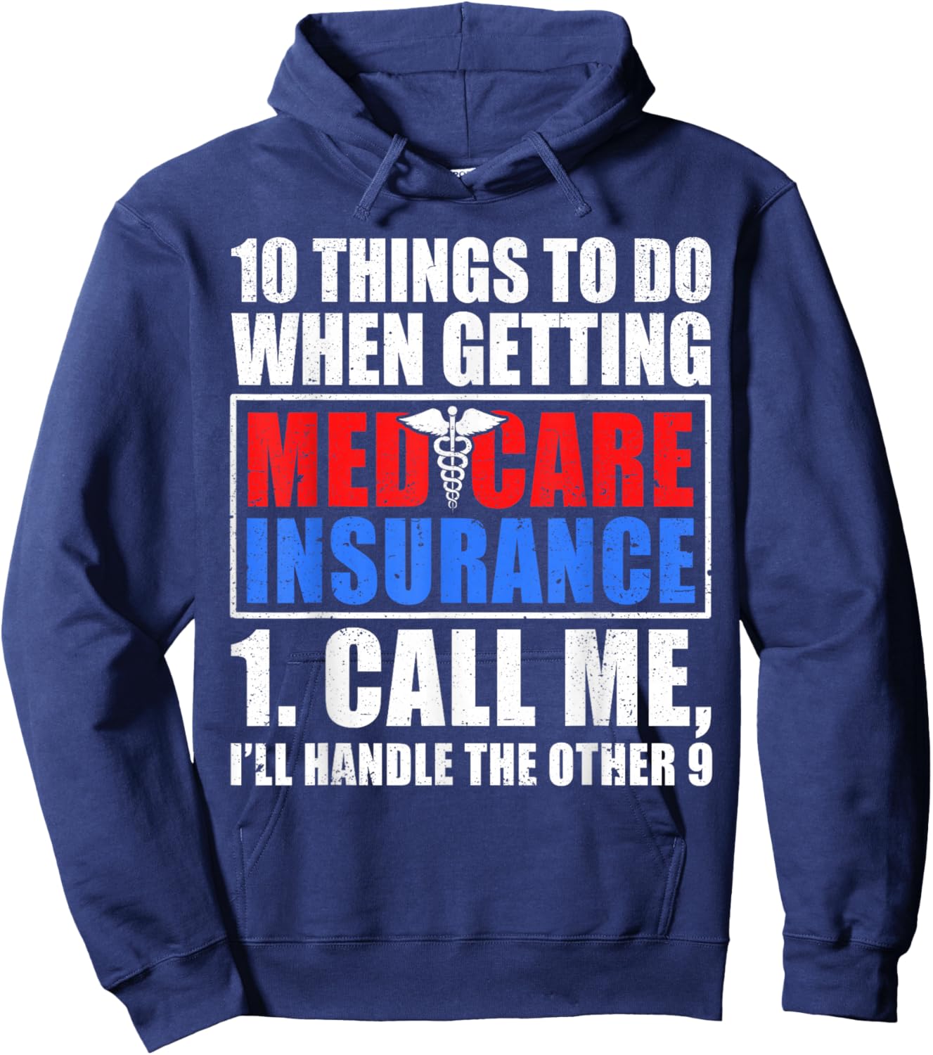 Medicare Insurance Funny Medicare Agent Hoodie - Hoodie | Navy