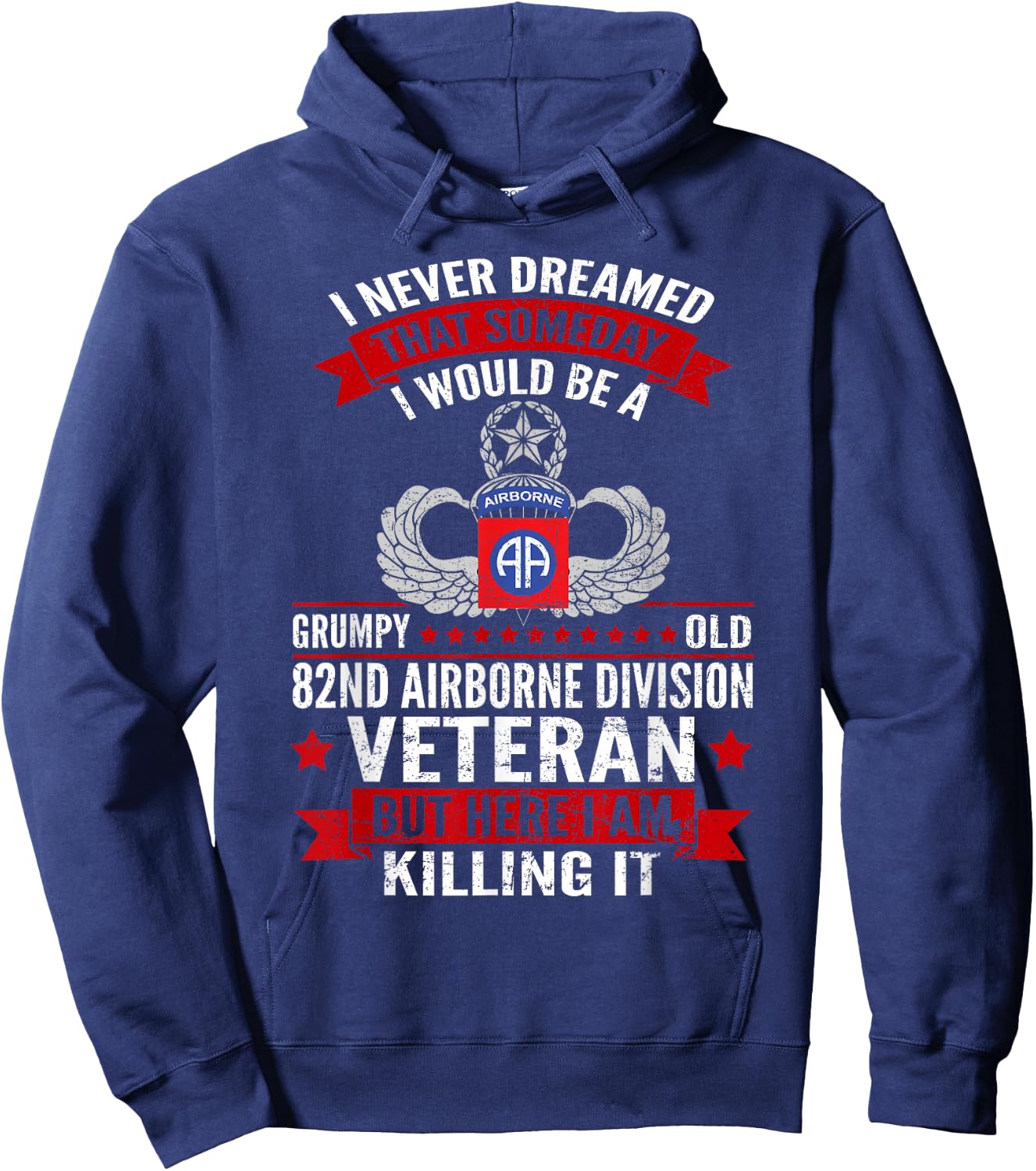 Grumpy Old 82nd Airborne Division Veteran Paratrooper , Small, Black Hoodie - Hoodie | Navy