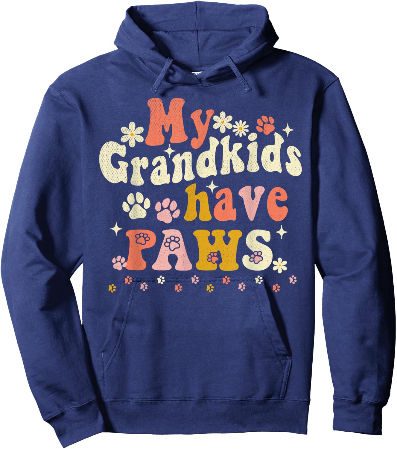 My Grandkids Have Paws Funny Pet Dog Cat Grandma Grandma Hoodie - Hoodie | Navy