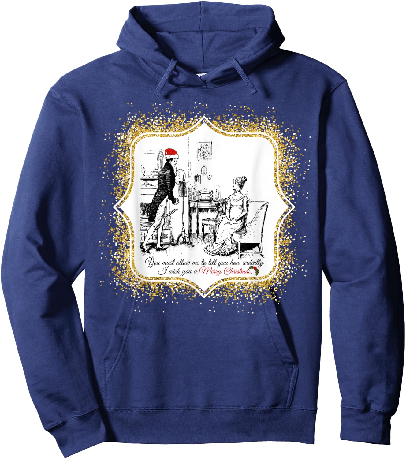 Speaks to the Heart Pride and Prejudice Jane Austen Ardently Christmas - Black, Small Hoodie - Hoodie | Navy