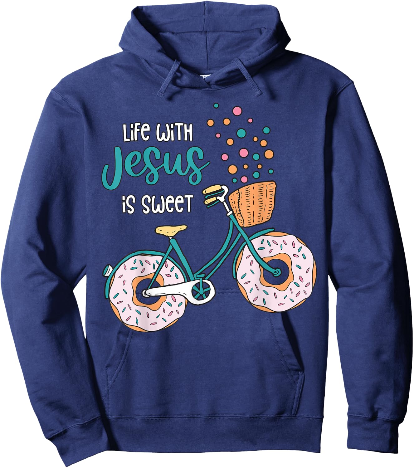 Funny Quote Jesus Christian Religion Faith Donut Bike Hoodie - Hoodie | Navy