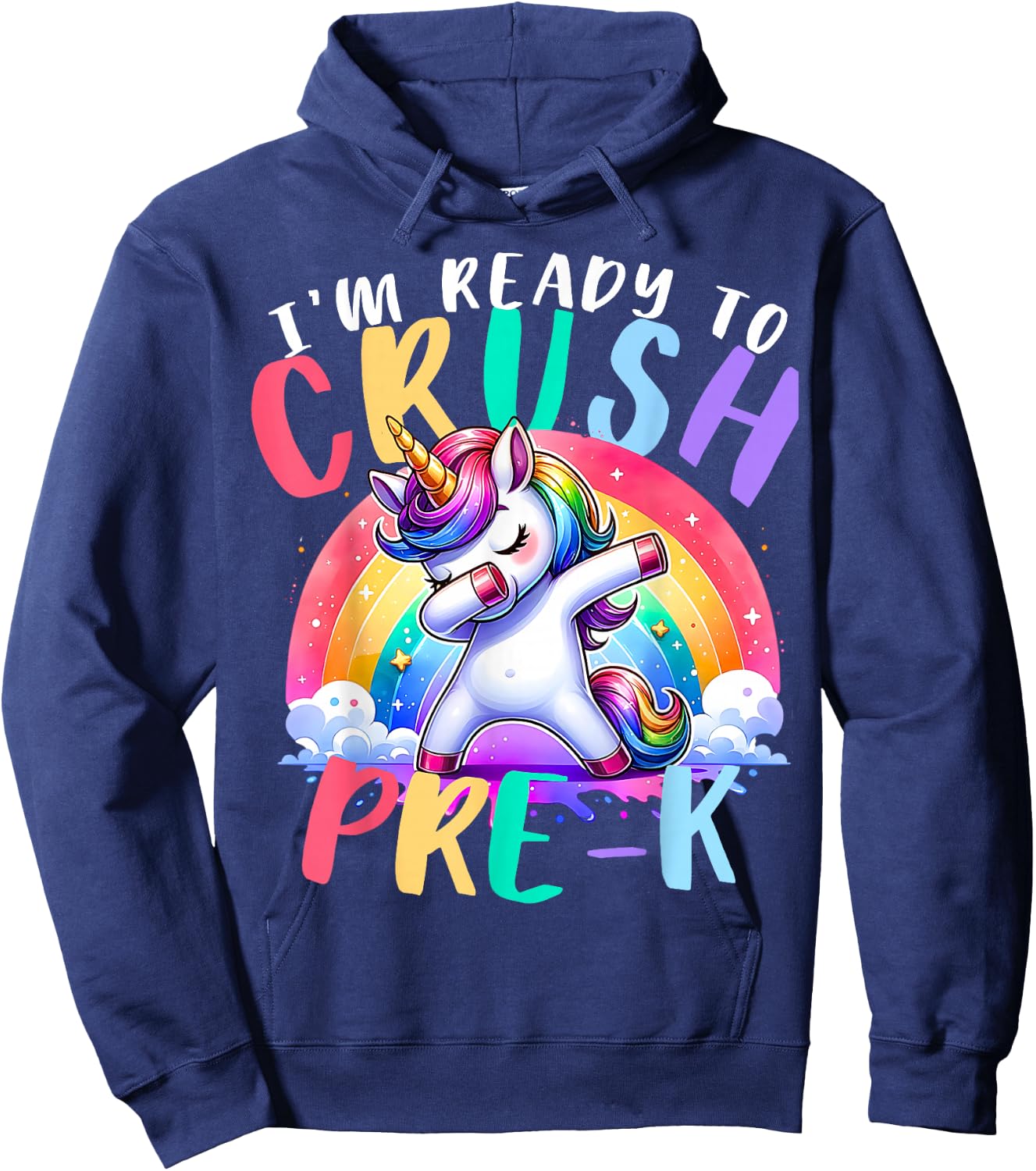 I'm Ready To Crush Pre-K Unicorn First Day of Preschool Kids Hoodie - Hoodie | Navy