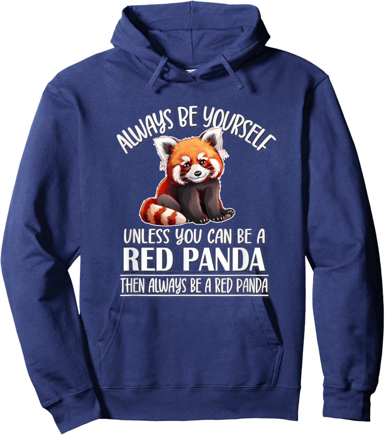 Cute Kids Girls Always Be Yourself Red Panda Lover Hoodie - Hoodie | Navy