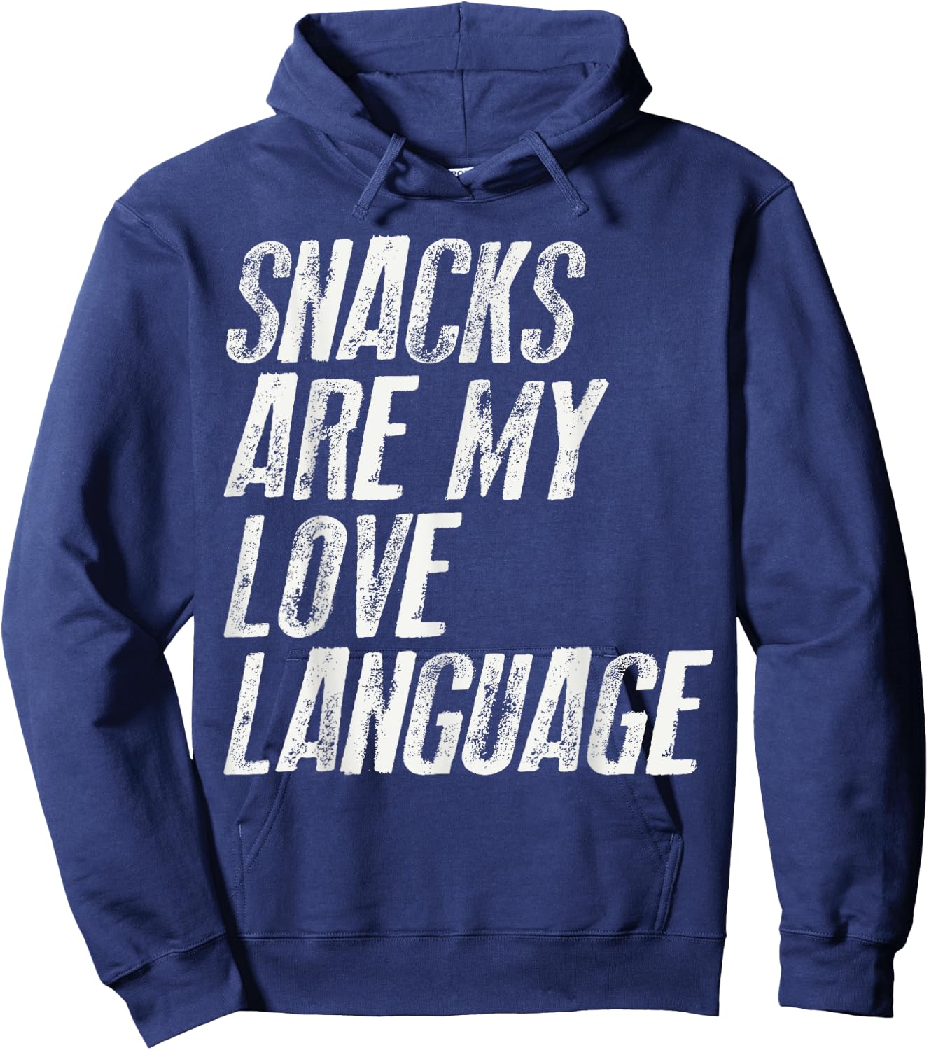 Snacks are my love language. For snacks Food Lover Fast Hoodie - Hoodie | Navy