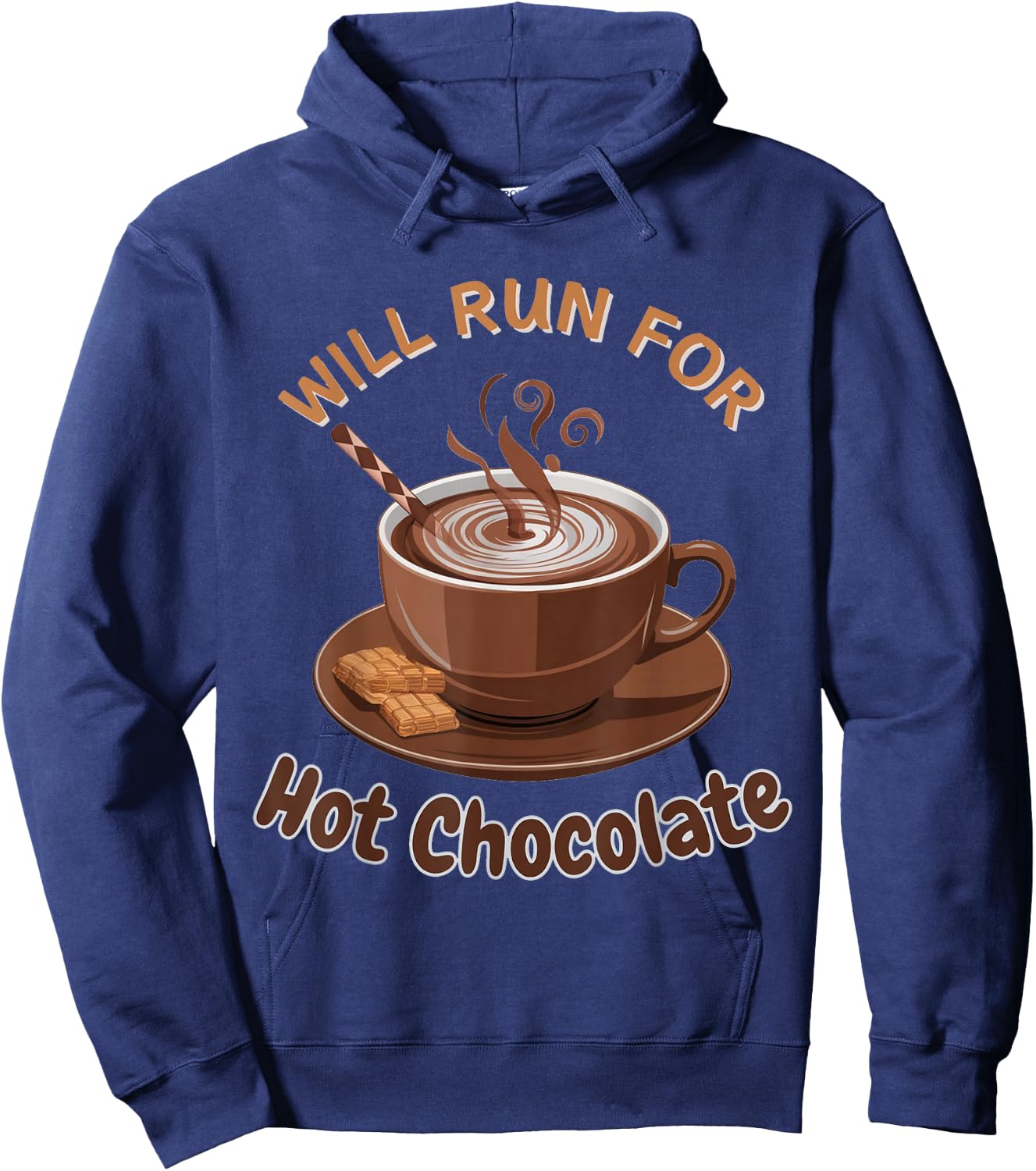Will Run For Hot Chocolate Funny Lover Cocoa Drink Sayings Hoodie - Hoodie | Navy