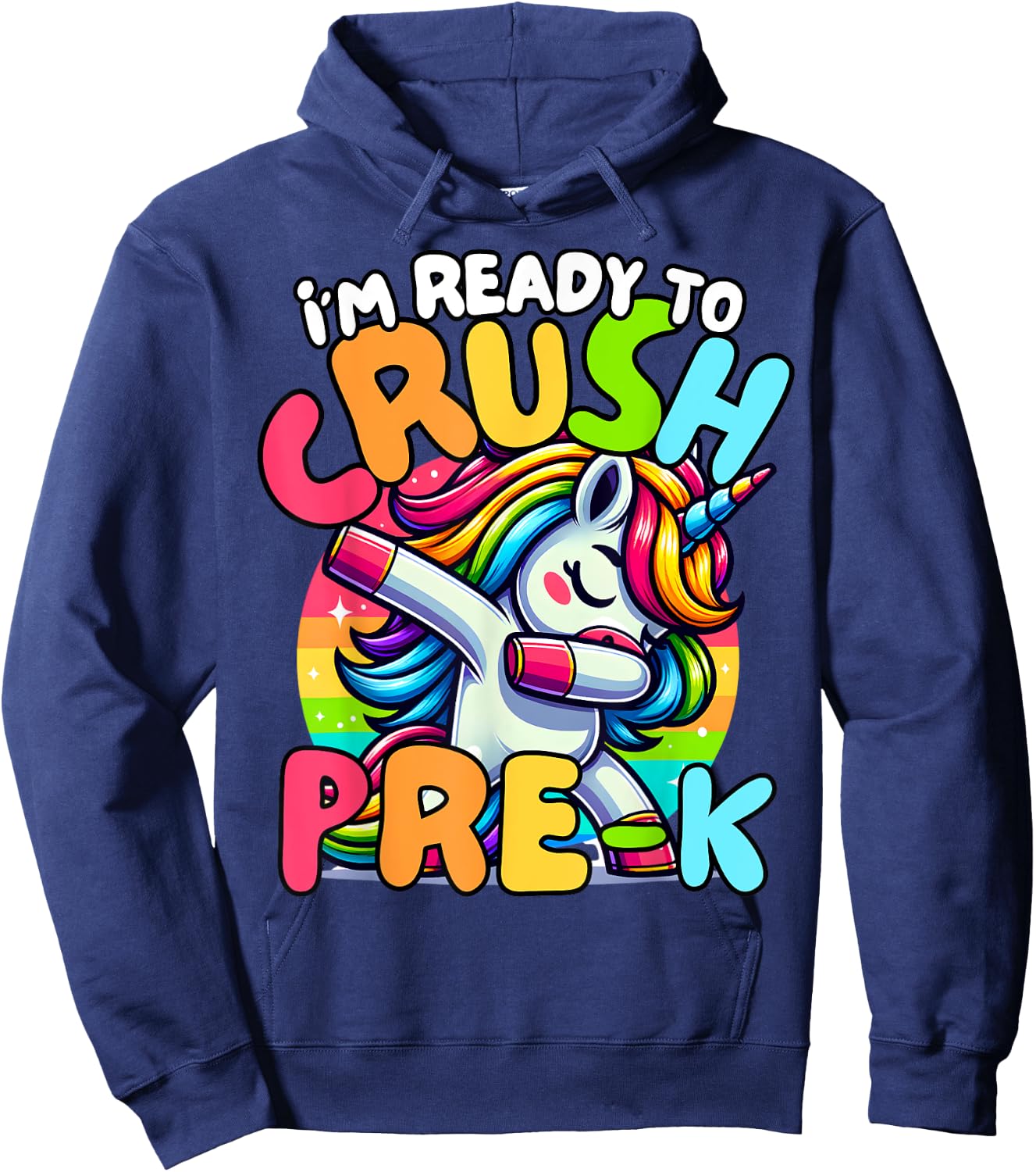 I'm Ready To Crush Pre-K Unicorn First Day of Preschool Kids Hoodie - Hoodie | Navy