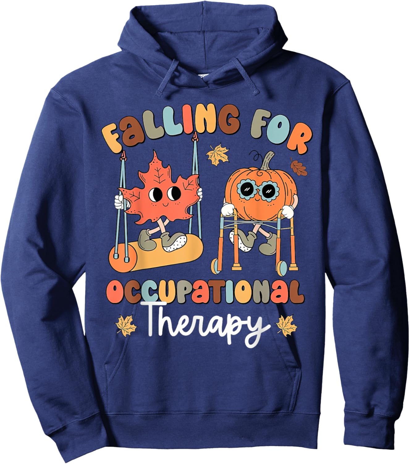 Retro Falling For Occupational Therapy OT Fall Thanksgiving Hoodie - Hoodie | Navy