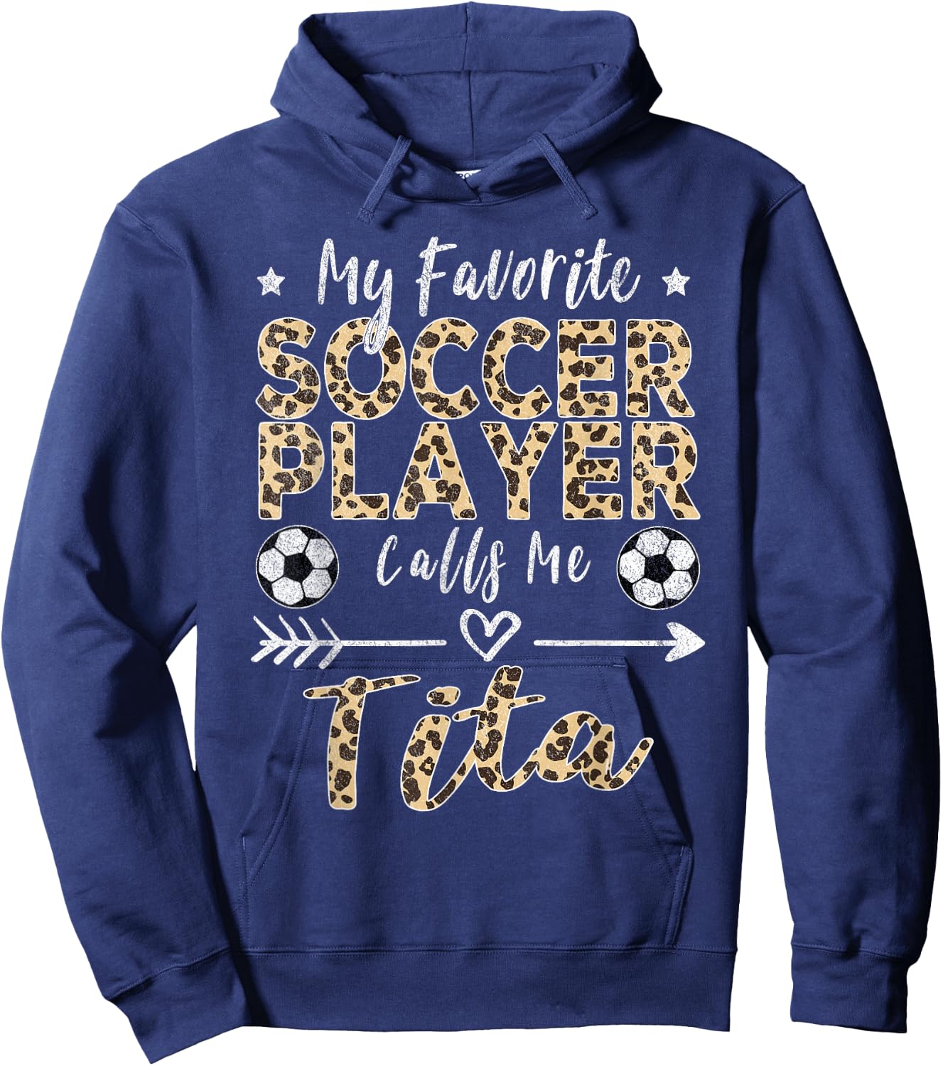 My Favorite Soccer Player Calls Me Tita Filipino Aunt Hoodie - Hoodie | Navy