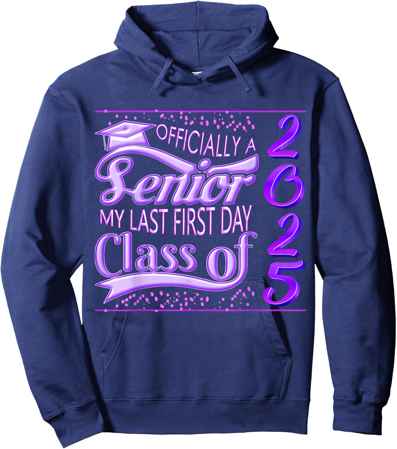 My Last First Day Senior Back to School 2025 Class Of 2025 Hoodie - Hoodie | Navy