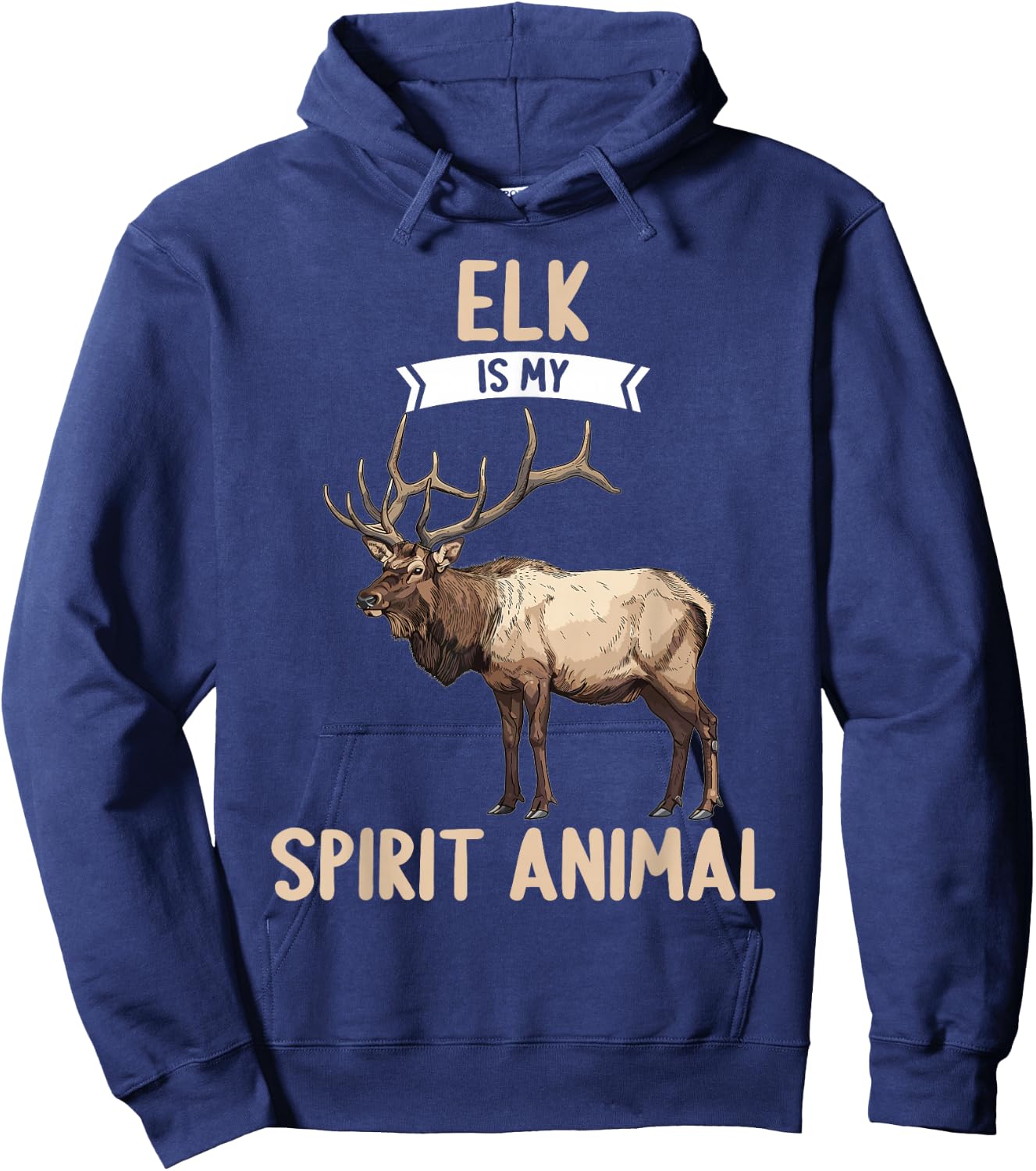 Elk is my spirit animal. Elks Elk Hoodie - Hoodie | Navy
