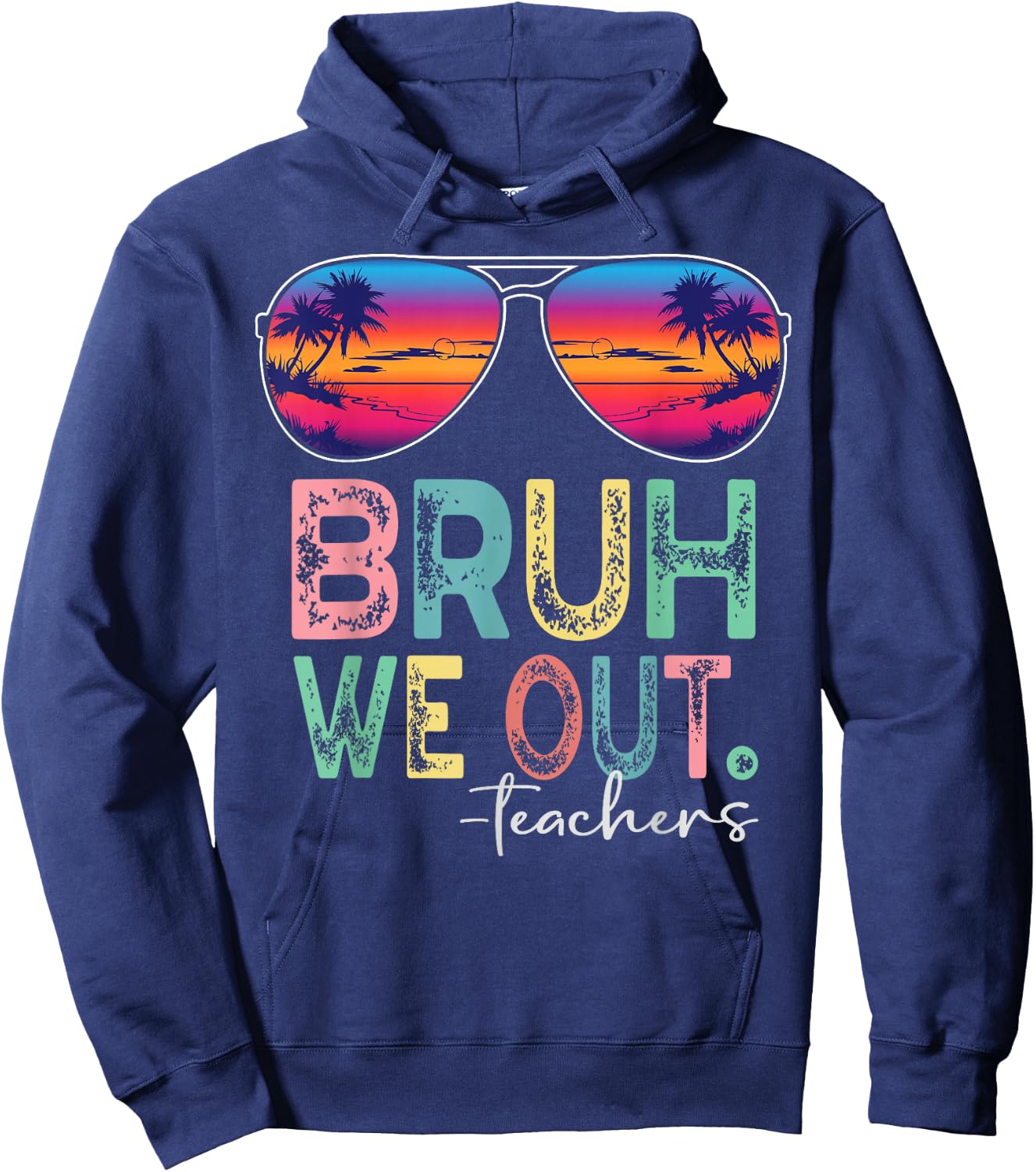 BRUH WE OUT Summer Vacation Retro End Of School Year Teacher Hoodie - Hoodie | Navy