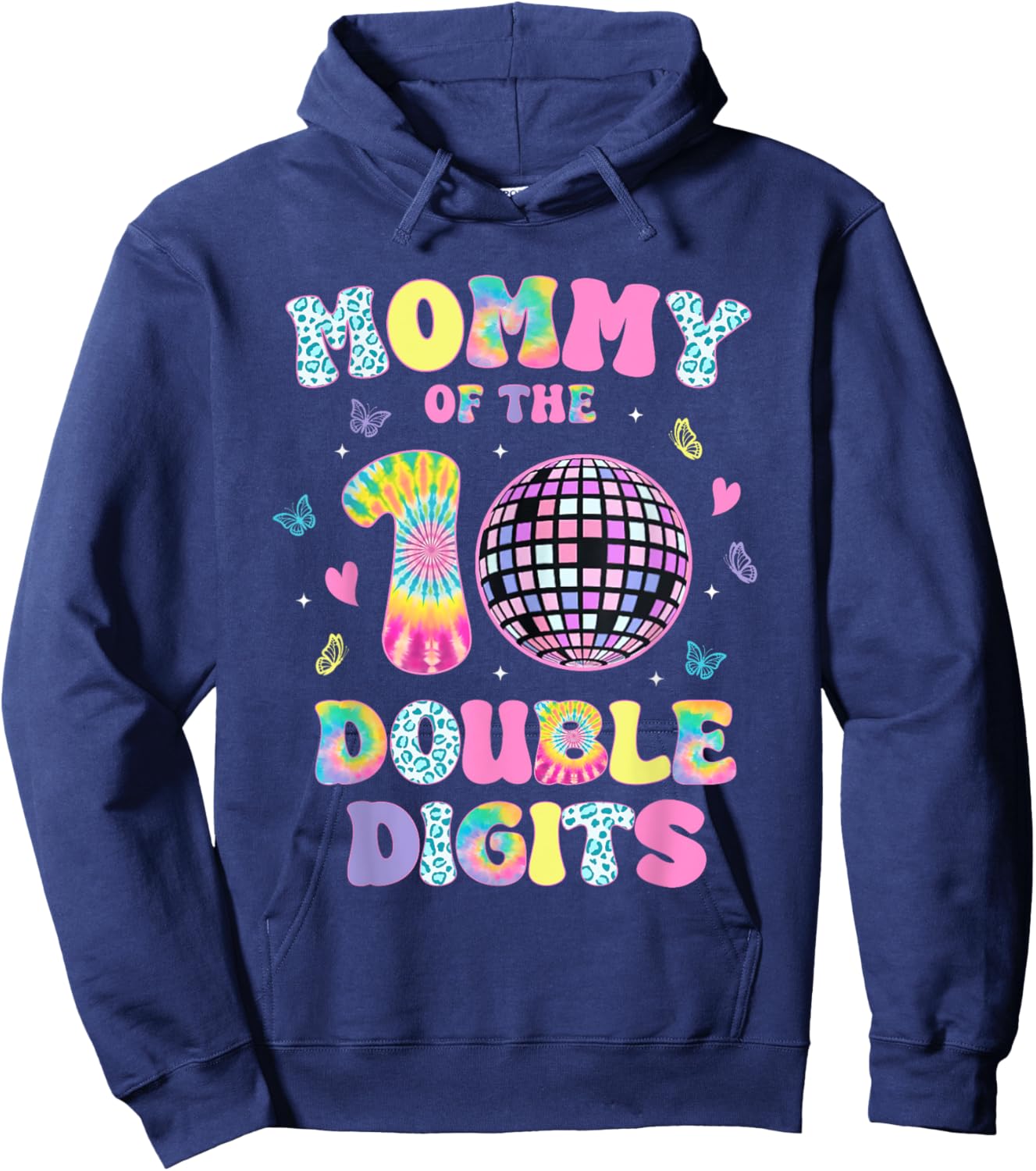 Mommy Of The Double Digits 10 Year Old Birthday Girl Retro Hoodie - Hoodie | Navy