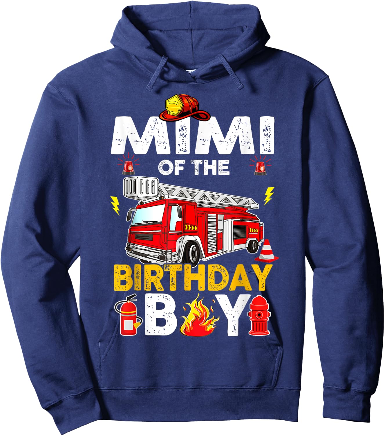 Mimi Of The Birthday Boy Fire Truck Firefighter Party Hoodie - Hoodie | Navy