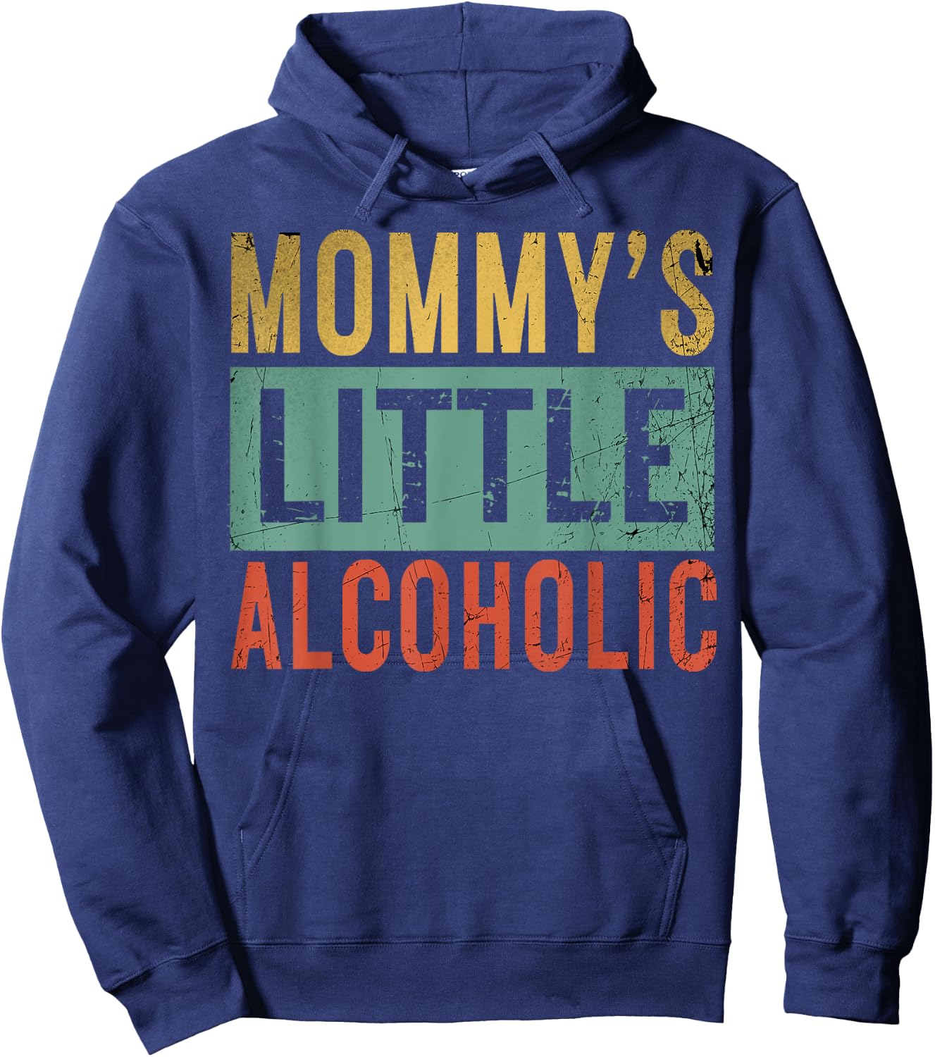 Mommy's little alcoholic Funny Mom Life Alcohol jokes Parent Hoodie - Hoodie | Navy