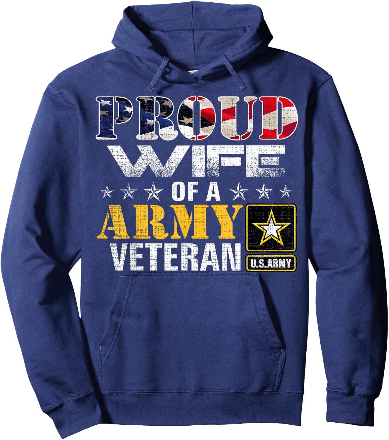Proud Wife of A Army Veteran American Flag Military Gift Hoodie - Hoodie | Navy