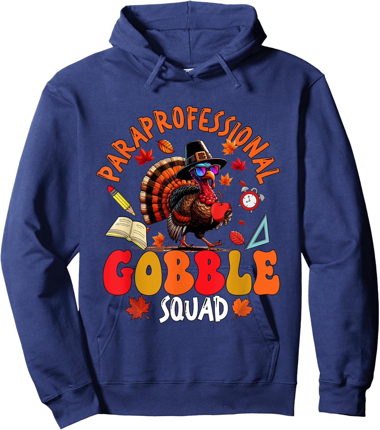 Paraprofessional Gobble Squad Thanksgiving Turkey Sunglasses Hoodie - Hoodie | Navy
