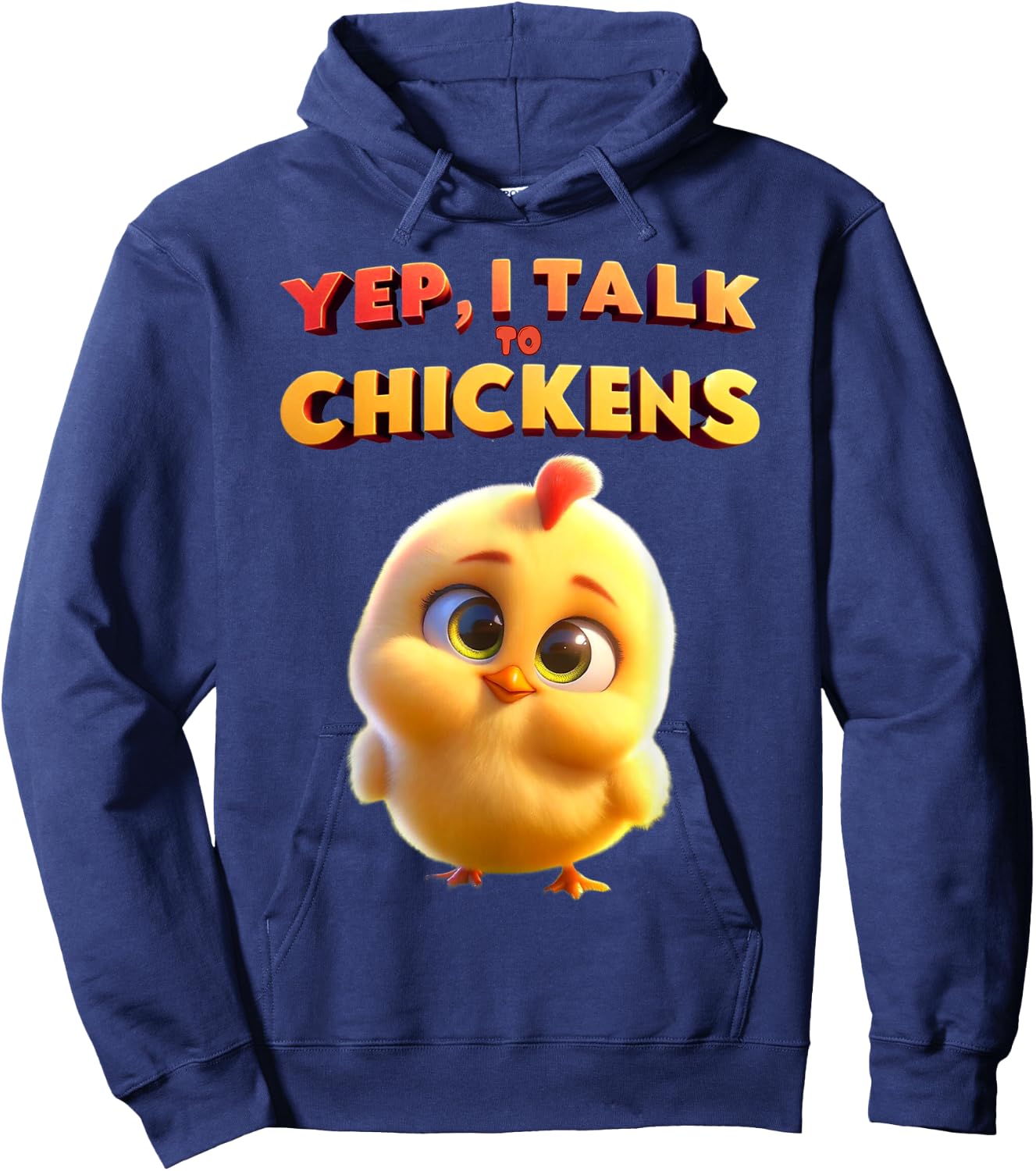 Yep I Talk To Chickens | Cute Chicken Buffs Gift Hoodie - Hoodie | Navy