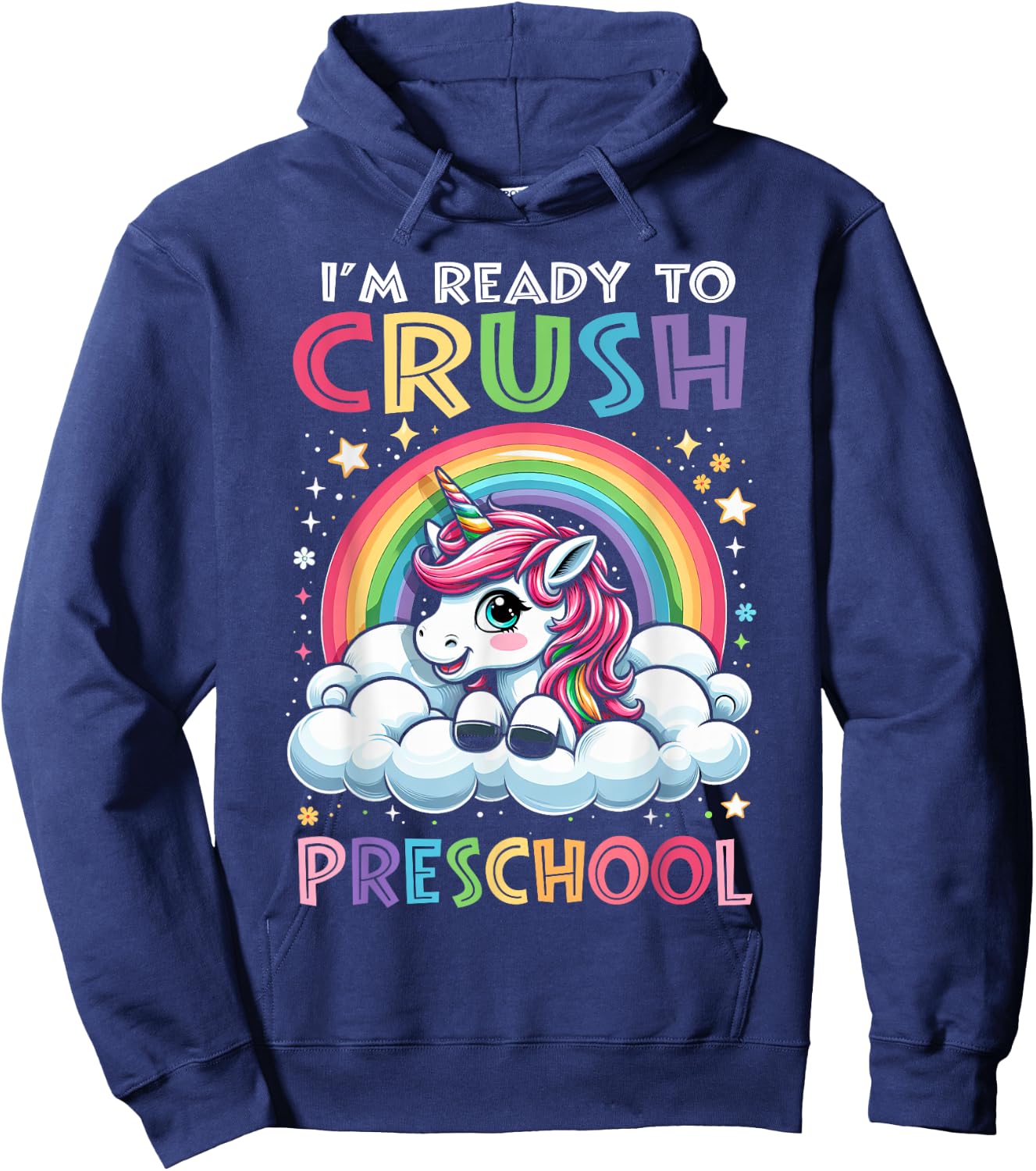 I'm Ready To Crush Preschool Back To School Pre K Girl Hoodie - Hoodie | Navy