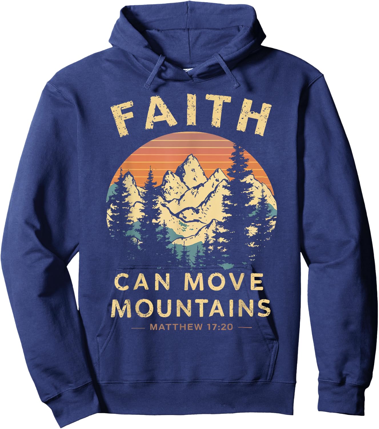 Faith Can Move The Mountains Religious Christian Men Women Hoodie - Hoodie | Navy