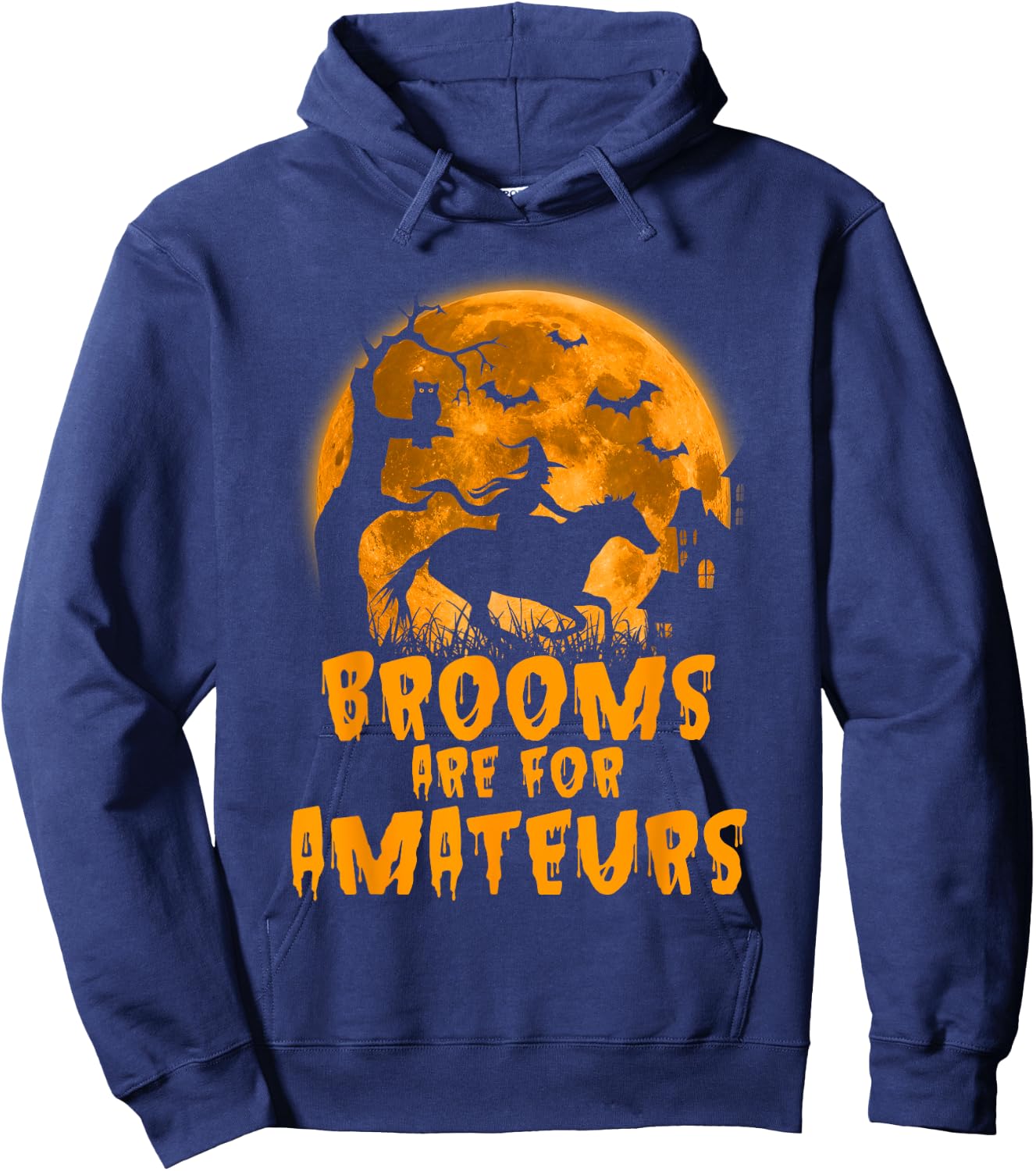 Brooms Are For Amateurs Witch Riding Horse Halloween women Hoodie - Hoodie | Navy