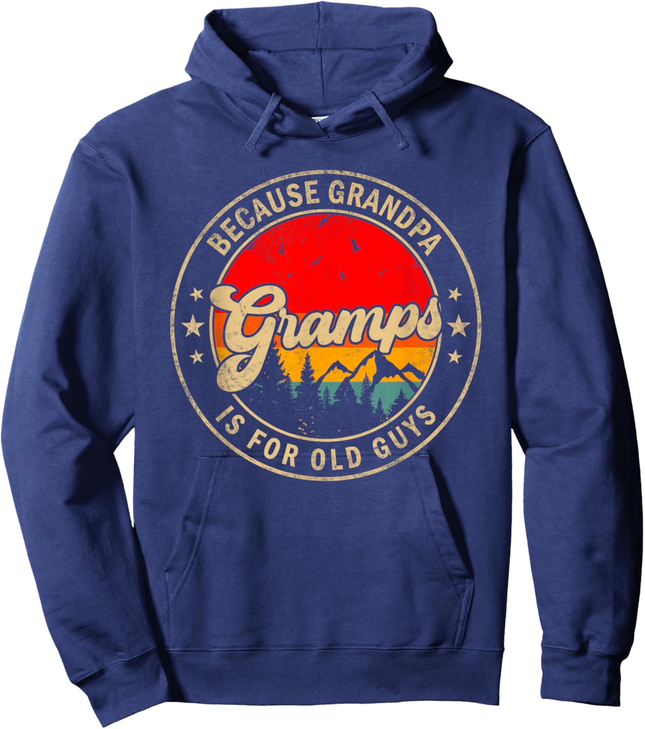 Gramps Because Grandpa Is For Old Guys for Papa Grandpa Hoodie - Hoodie | Navy