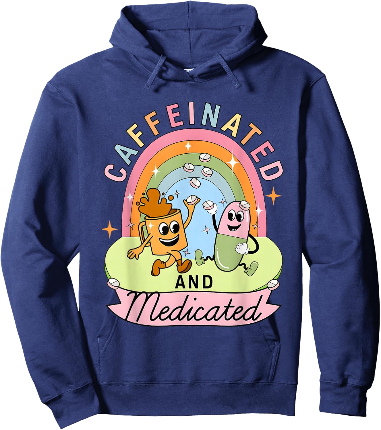 Caffeinated And Medicated Hoodie - Hoodie | Navy