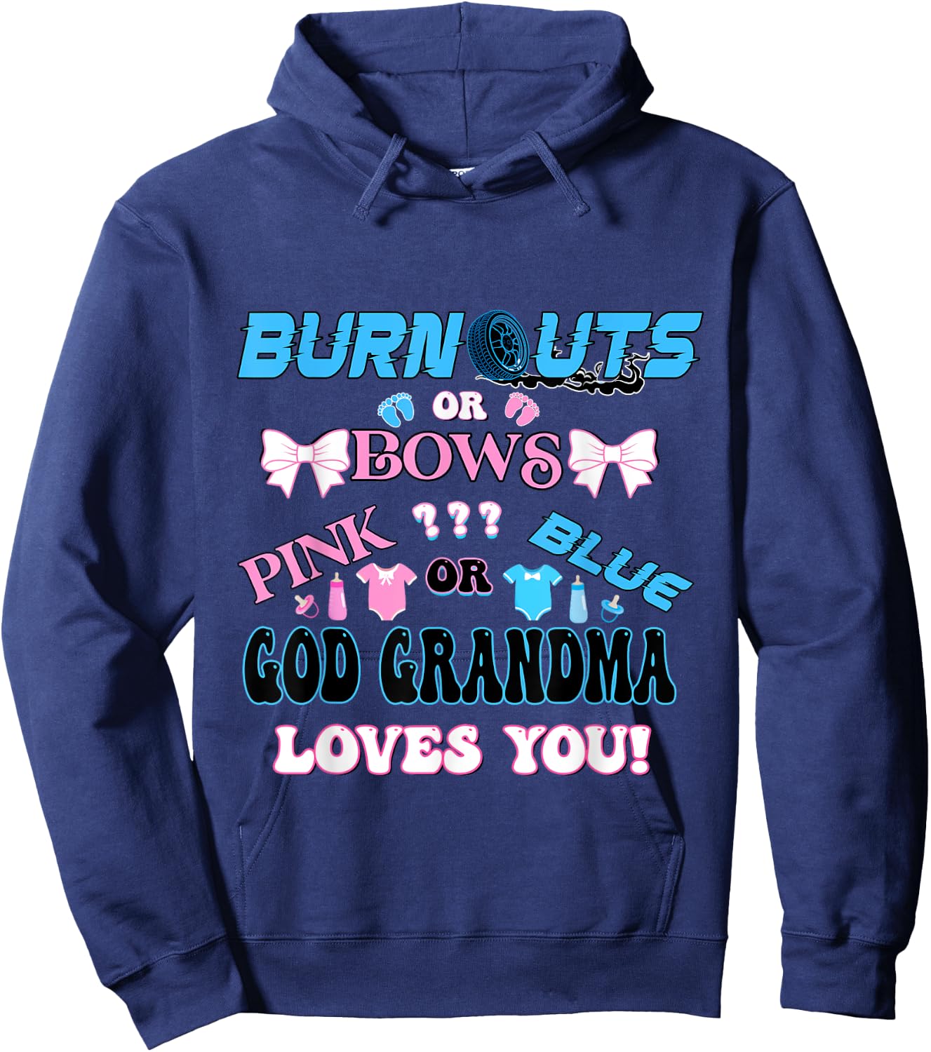 Burnouts or Bows gender reveal matching family God Grandma Hoodie - Hoodie | Navy