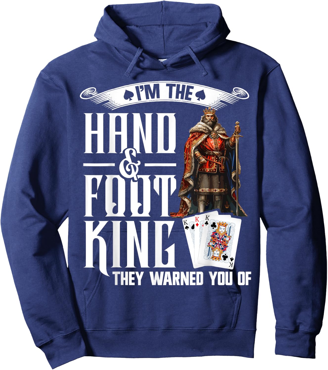 Hand and Foot King Card Game Playing Cards Hand Foot Hoodie - Hoodie | Navy