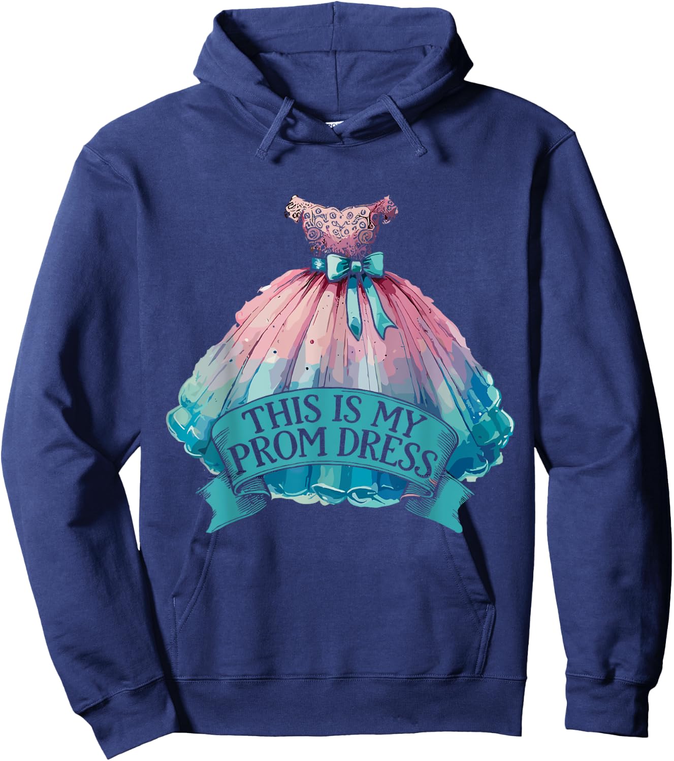 This Is My Prom Dress Hoodie - Hoodie | Navy