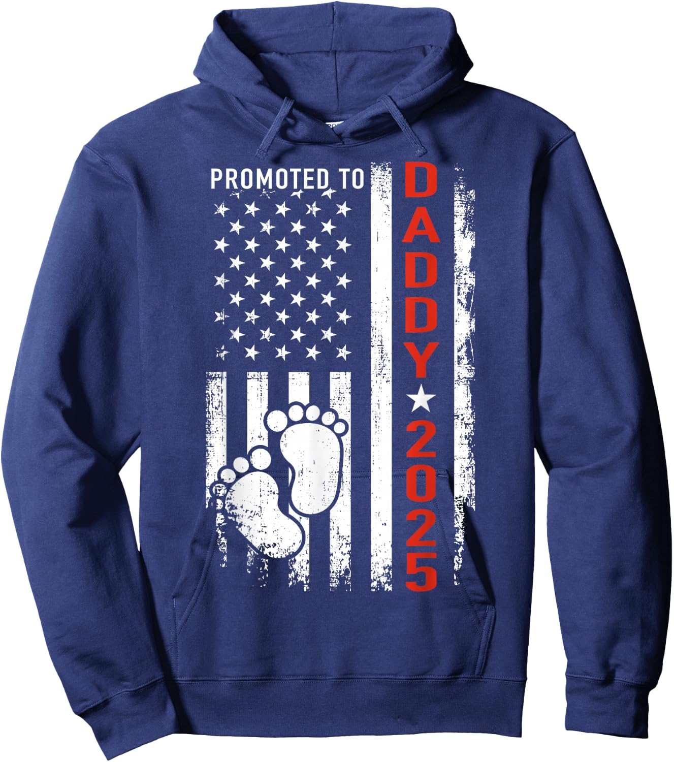 Promoted to daddy 2025 us american flag pregnancy annouce Hoodie - Hoodie | Navy