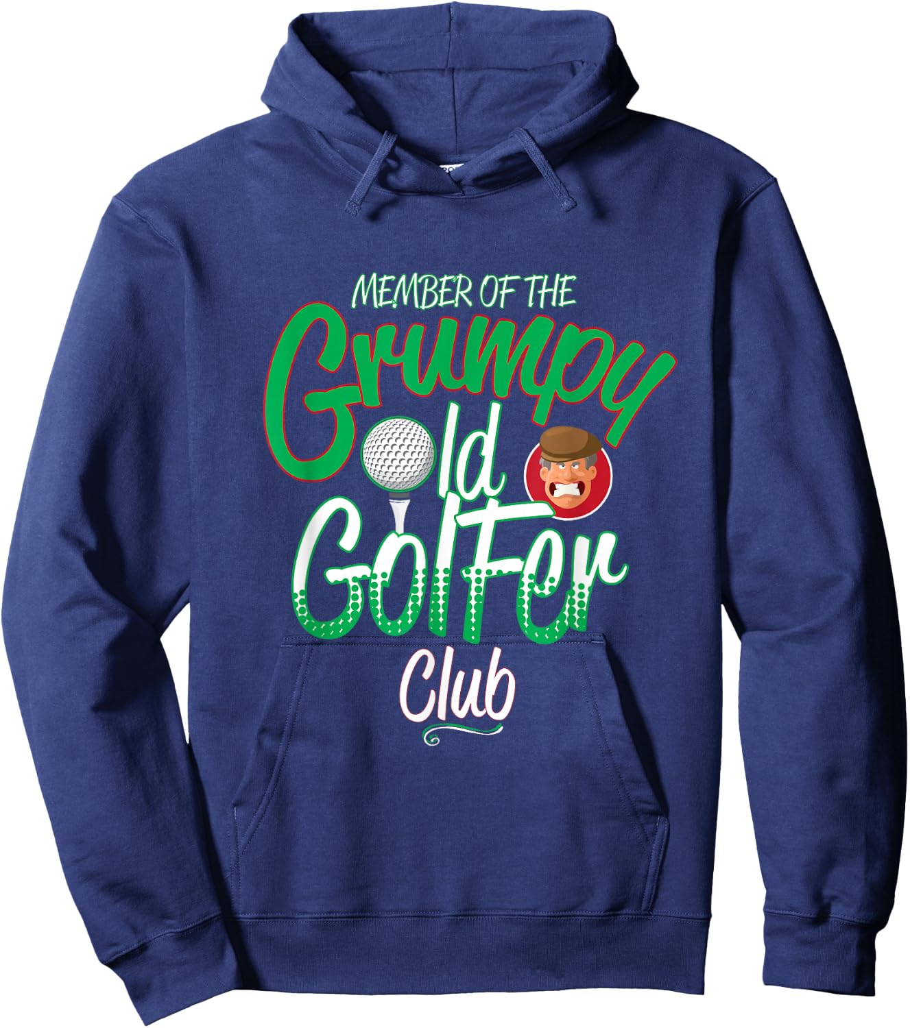 Grumpy Old Golfer Gift Golf Player Club Gifts Hoodie - Hoodie | Navy