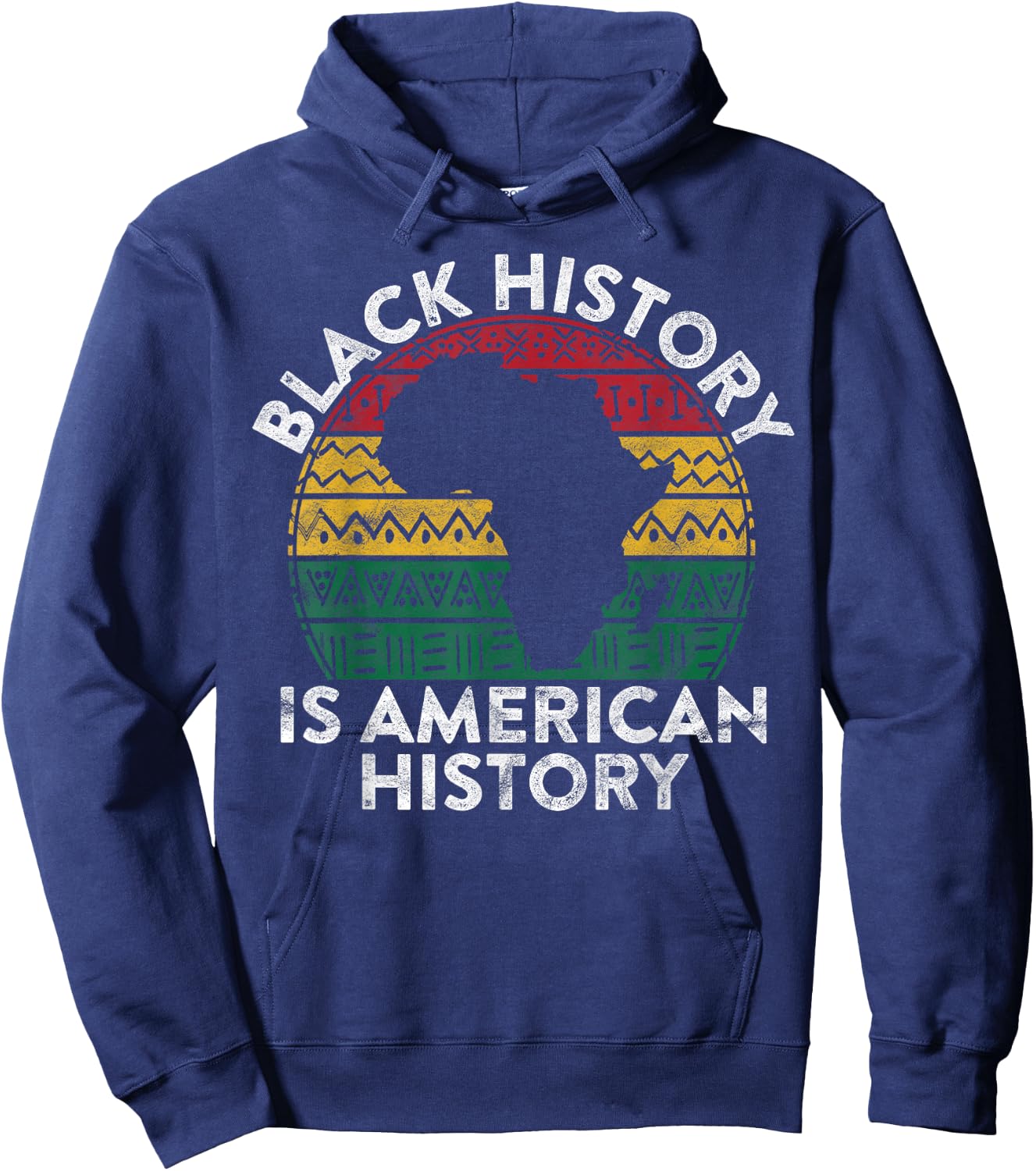 Black History Is American History Gift Month Pride African Hoodie - Hoodie | Navy