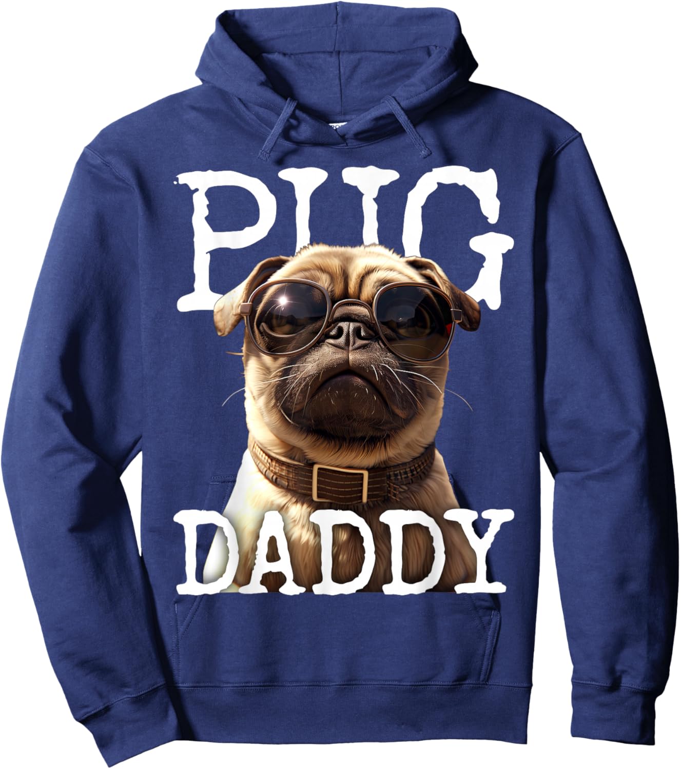 Pug Daddy Pug Dad Dog Papa Father Fathers Day Cute Pug Dad Hoodie - Hoodie | Navy