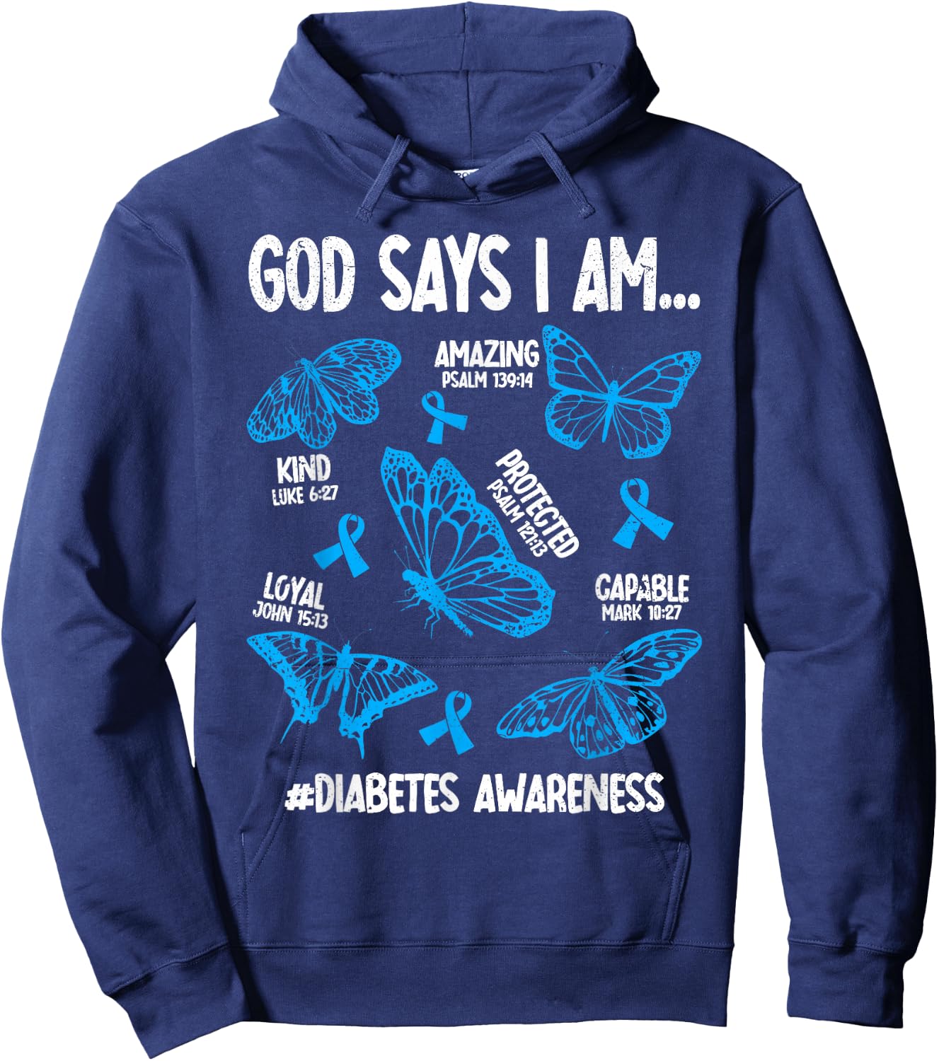 God Says I Am Diabetes Awareness Butterfly Christian Hoodie - Hoodie | Navy