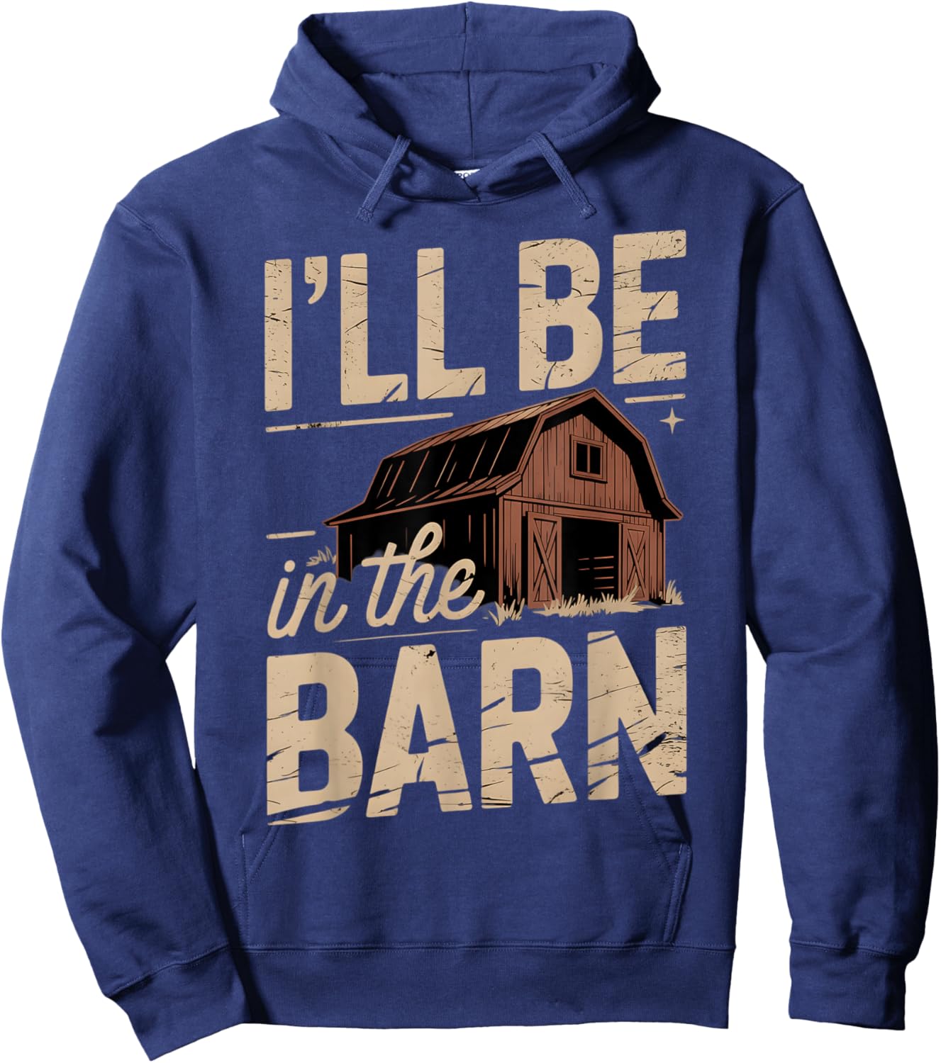 I'll be in the Barn Woodworking Handyman Mechanic Farmer Men Hoodie - Hoodie | Navy