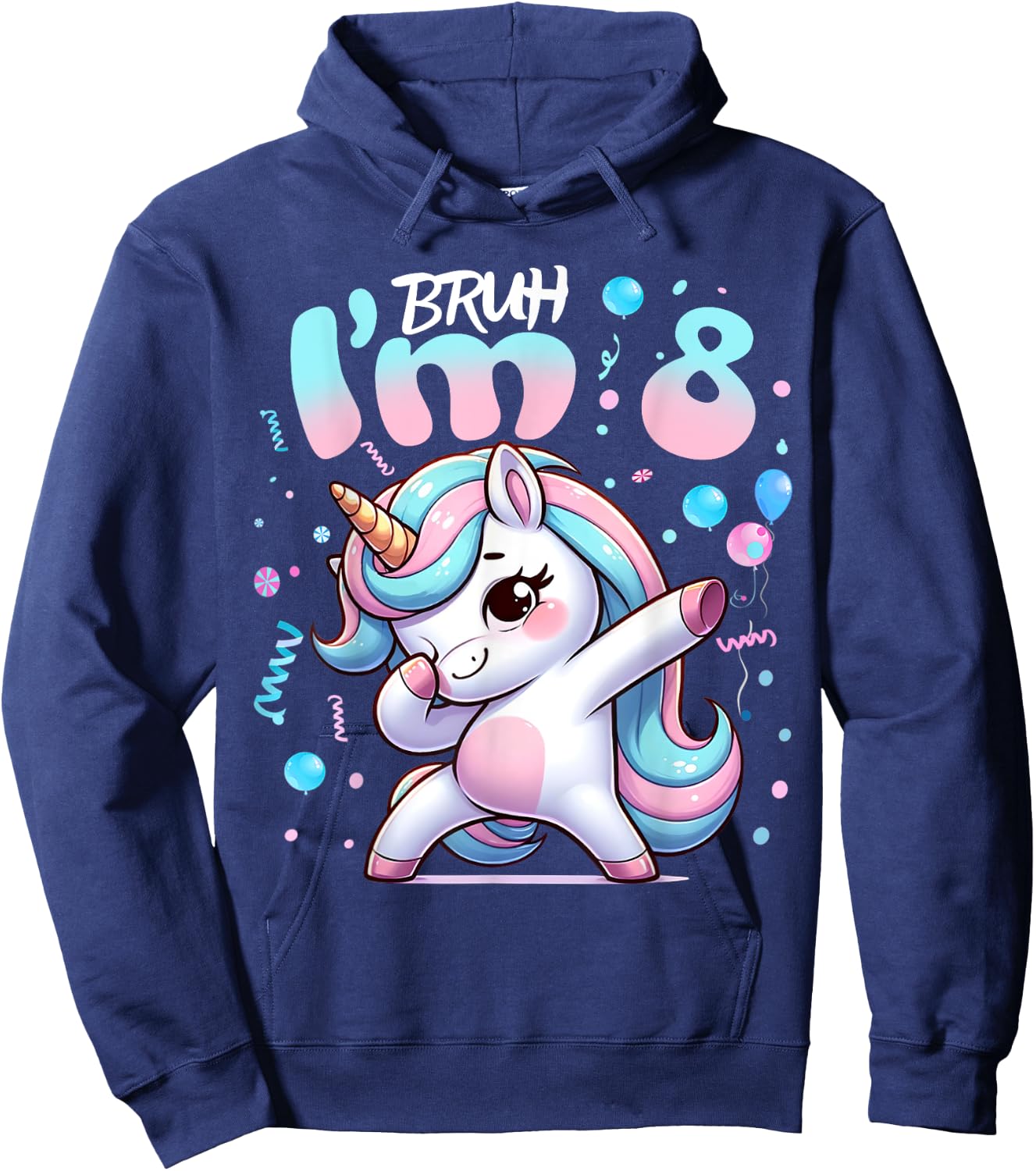 8th Birthday Girl Dabbing Unicorn Bruh I'm 8 Years Old Girls Hoodie - Hoodie | Navy
