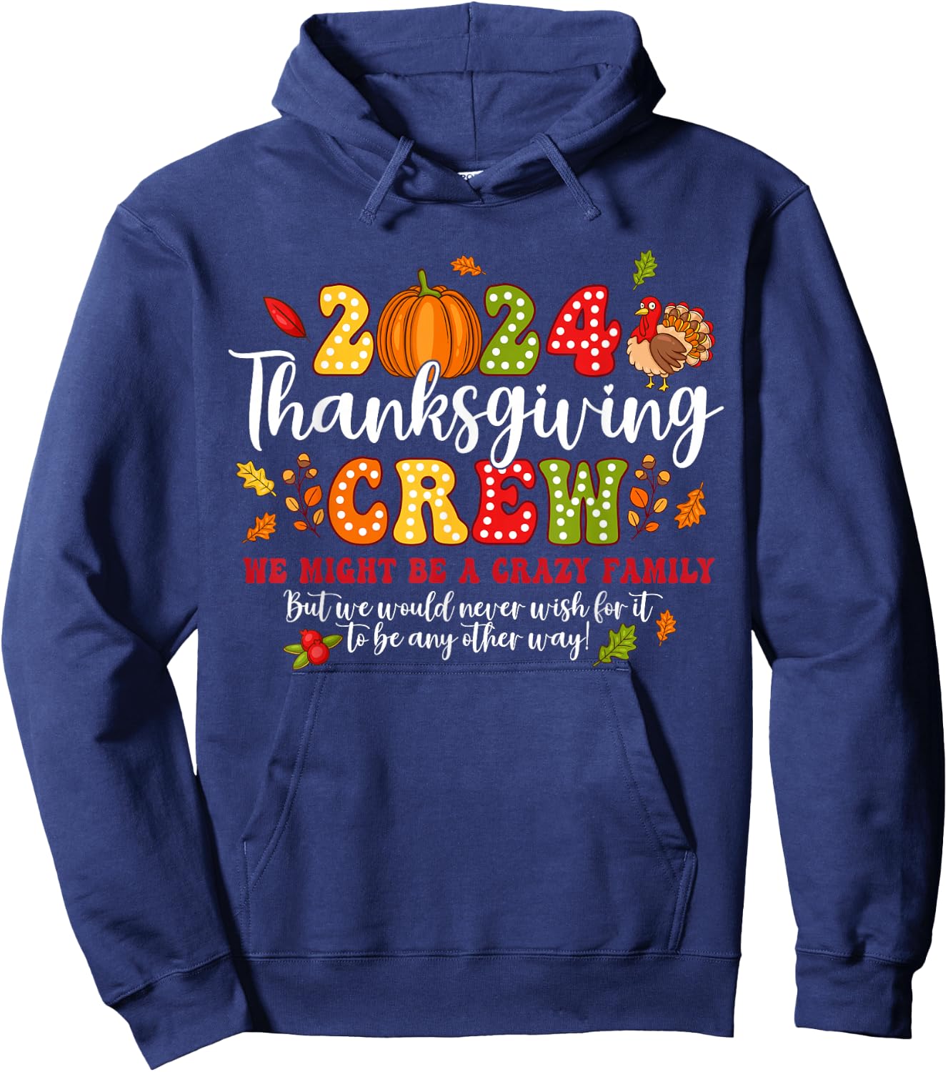 2024 Thanksgiving Crew Turkey Fall Family Matching Women Kid Hoodie - Hoodie | Navy