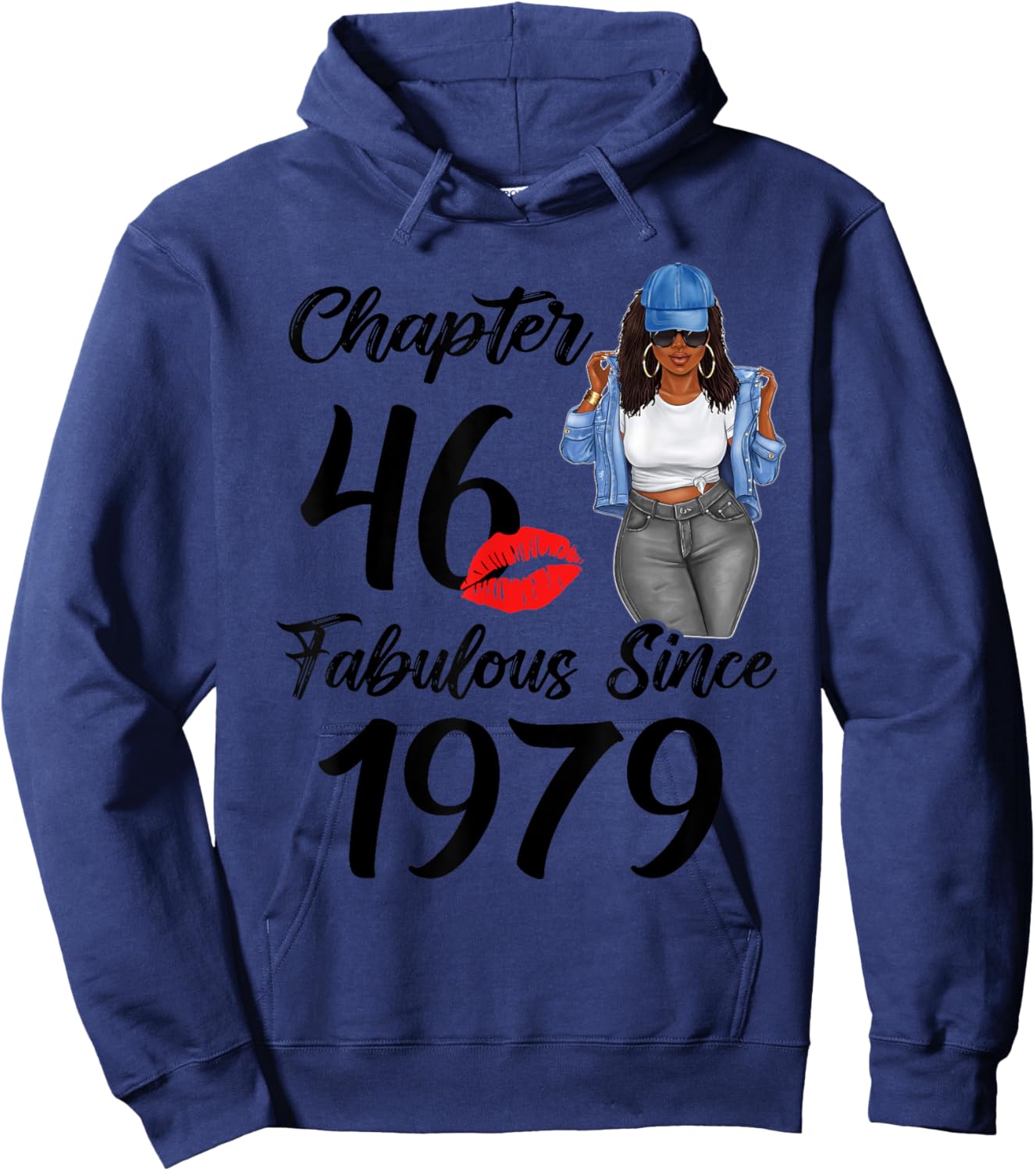 Chapter 46 And Fabulous Since 1979 Black Women Birthday 46th Hoodie - Hoodie | Navy
