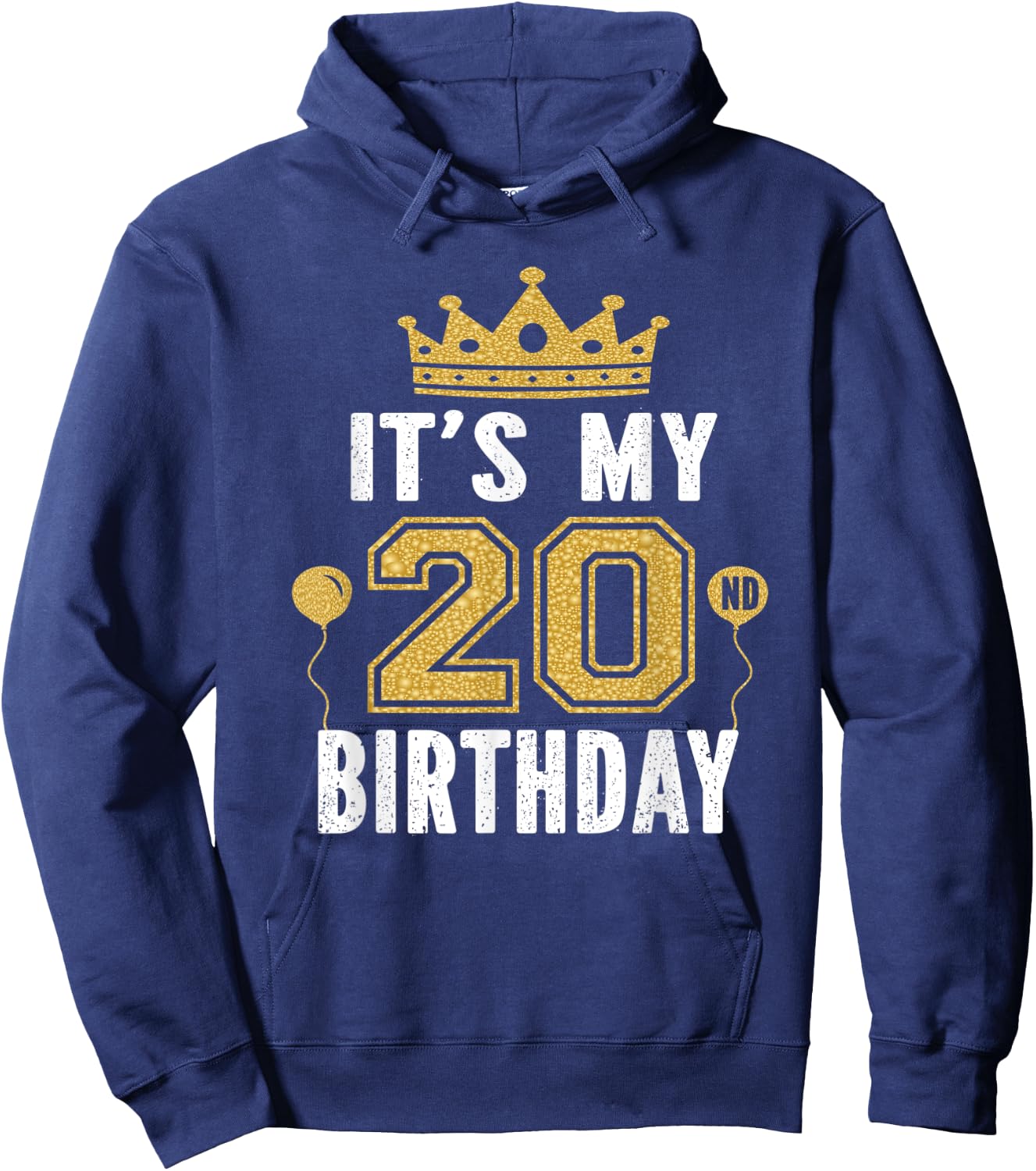 It's My 20th Birthday Gift 20 Years Old Man And Woman Hoodie - Hoodie | Navy