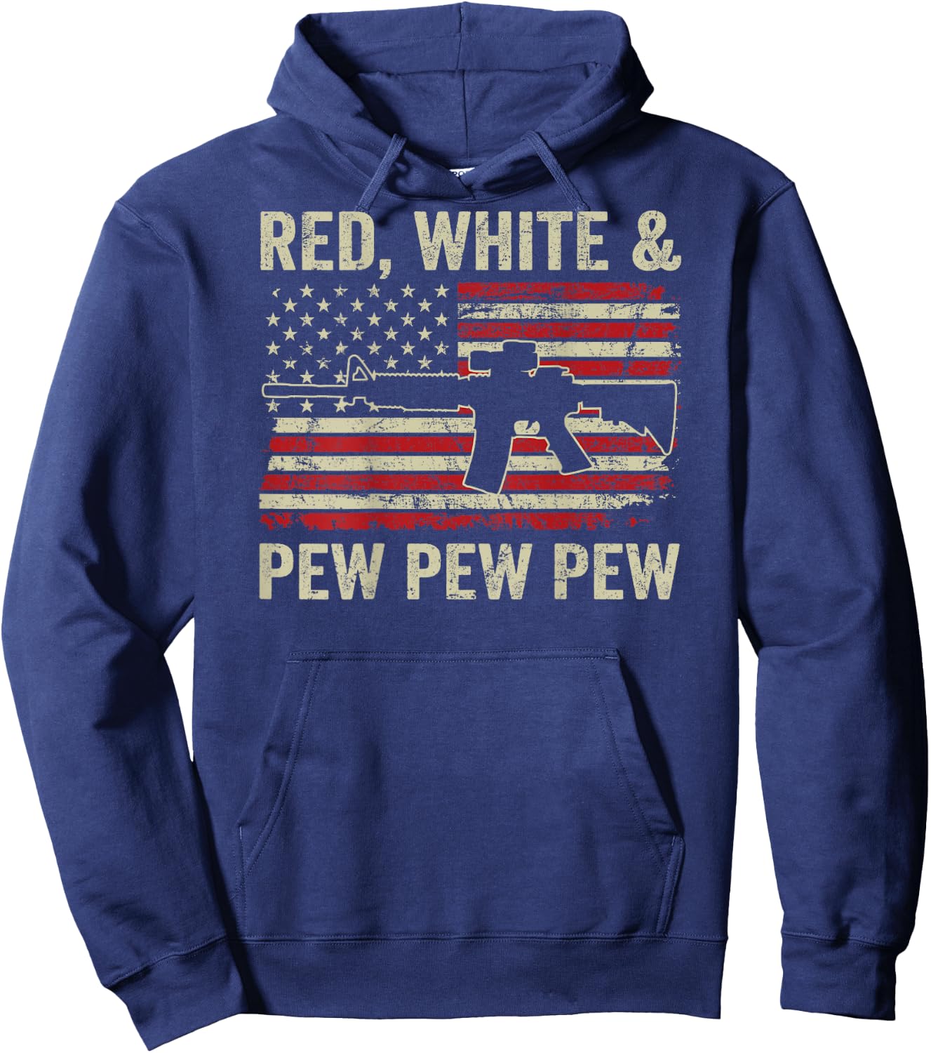 Red White And Pew - Patriotic Pro Gun AR15 USA - ON BACK Hoodie - Hoodie | Navy