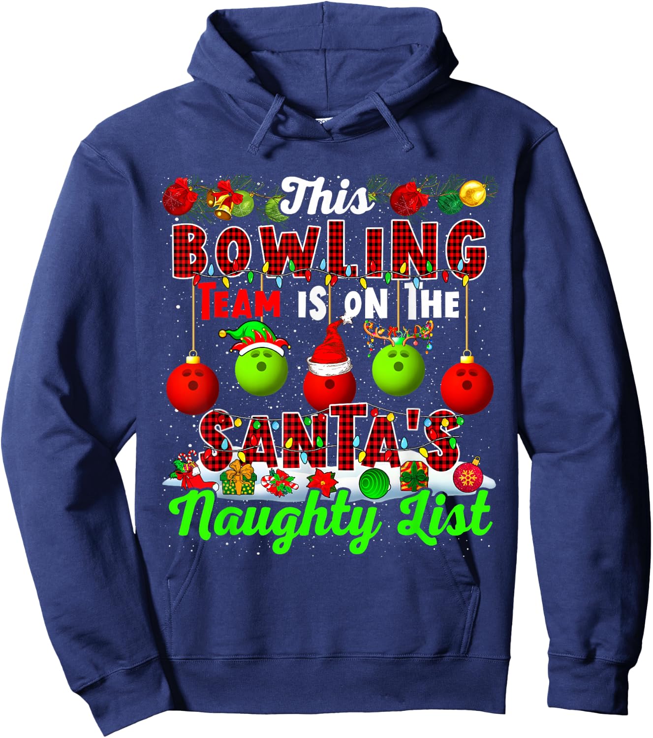 This Bowling Team Is On The Santa's Naughty List Xmas Player Hoodie - Hoodie | Navy