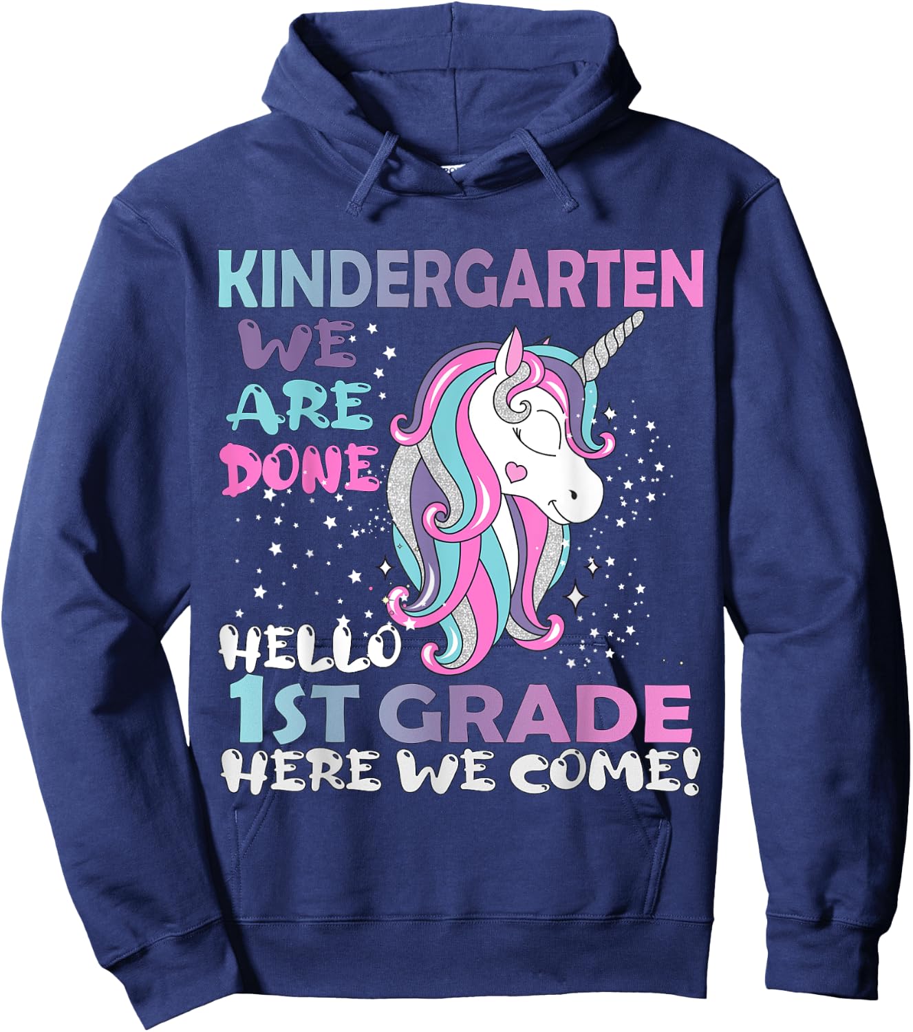 Goodbye Kindergarten Hello 1st grade Unicorn Girls 2023 Grad Hoodie - Hoodie | Navy