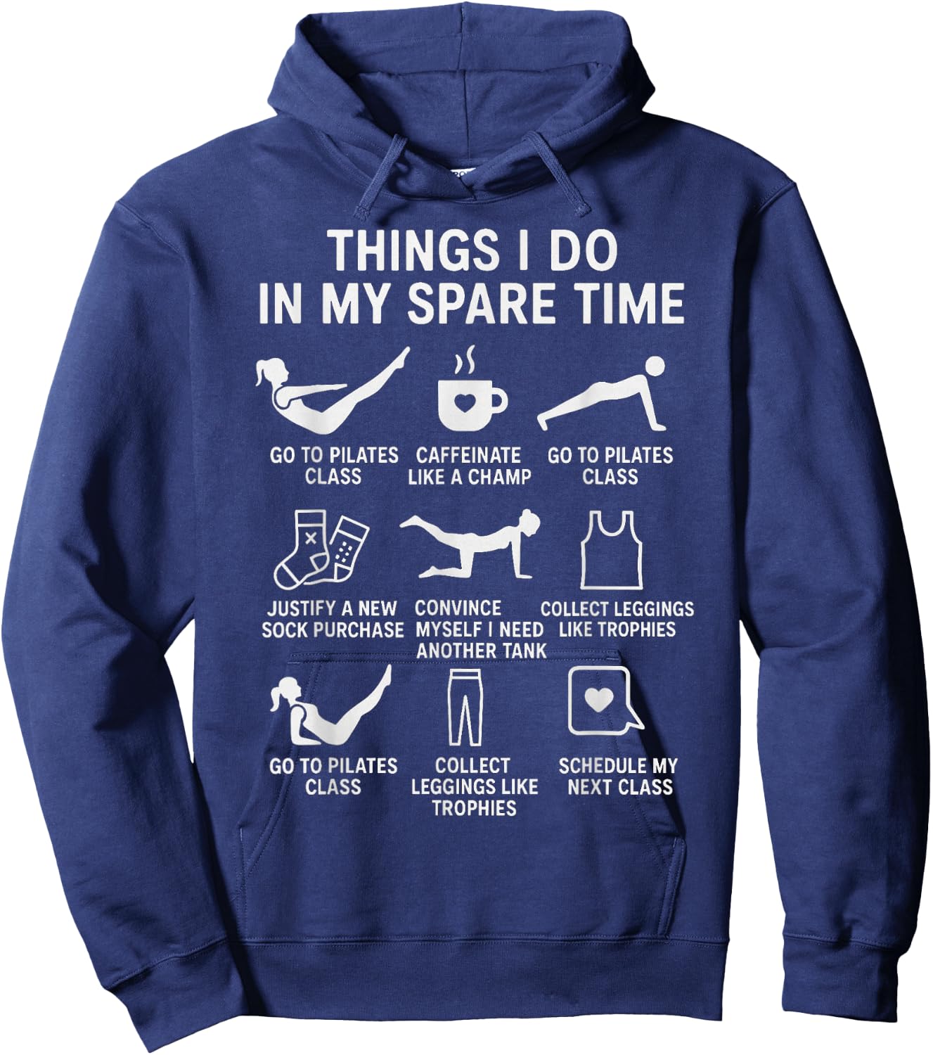 Things I Do in My Spare Time Funny Pilates Lovers Hoodie - Hoodie | Navy