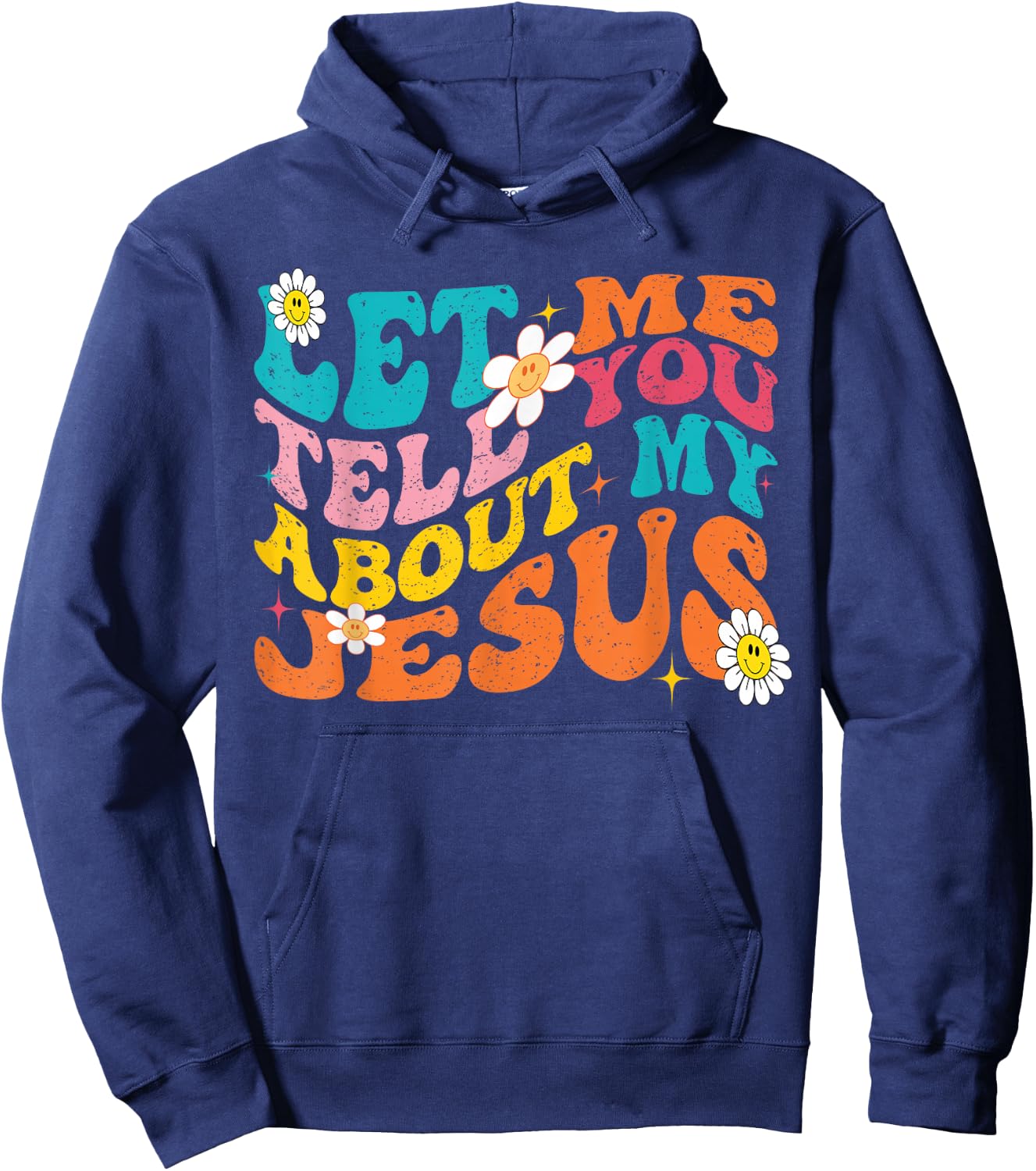 Let Me Tell You About My Jesus Retro Christian Religious Hoodie - Hoodie | Navy