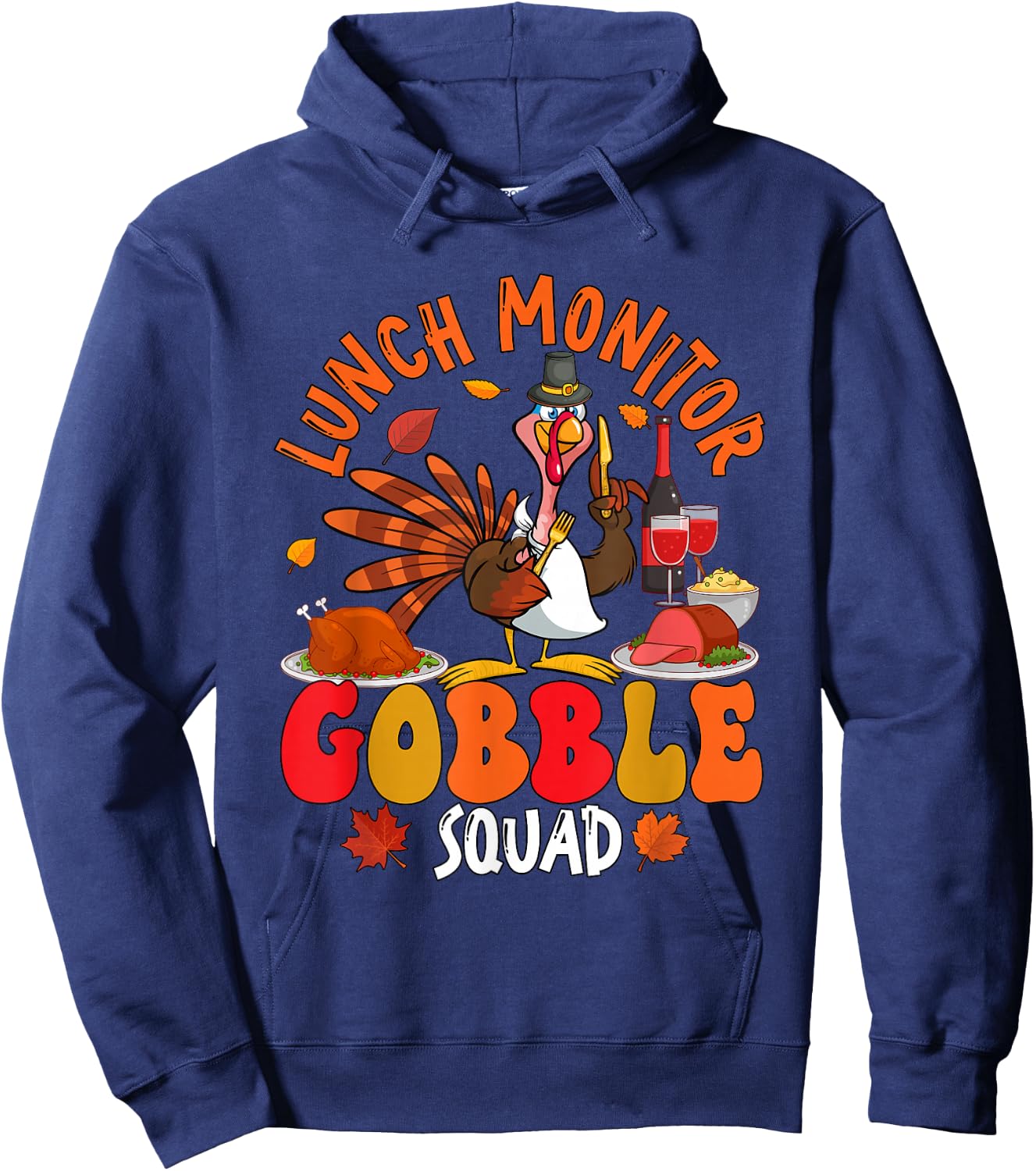 Lunch Monitor Gobble Squad Thanksgiving Turkey Sunglasses Hoodie - Hoodie | Navy