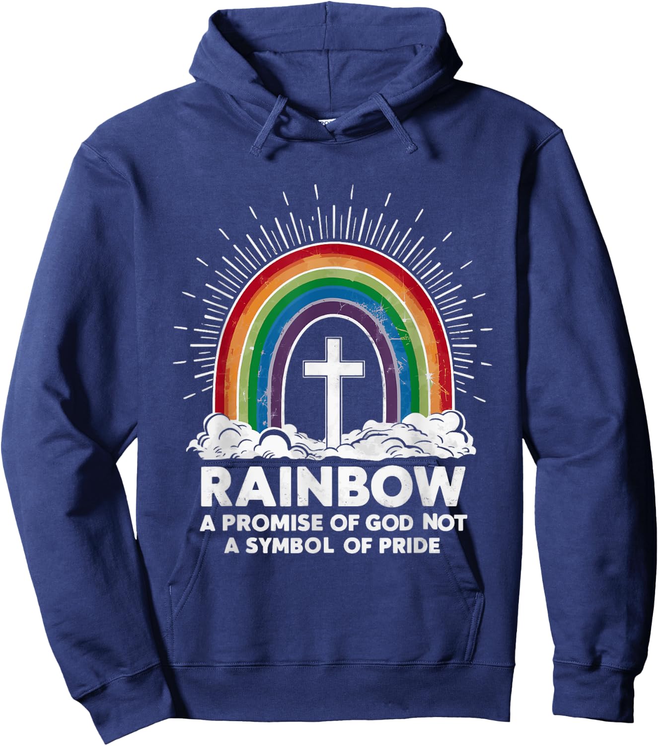 Rainbow A Promise Of God Not A Symbol Of Pride Hoodie - Hoodie | Navy