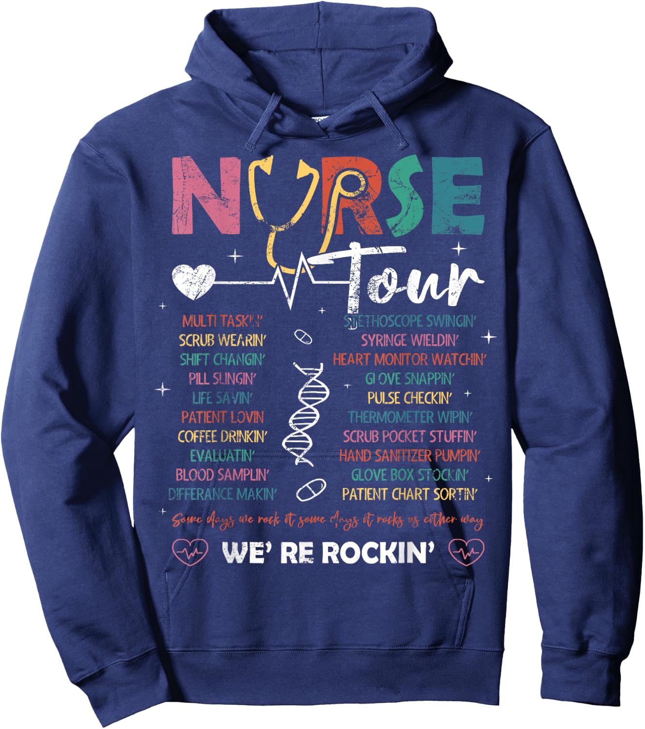 Nurse Tour We're Rockin' Cool Nurse Club Nursing Students Hoodie - Hoodie | Navy