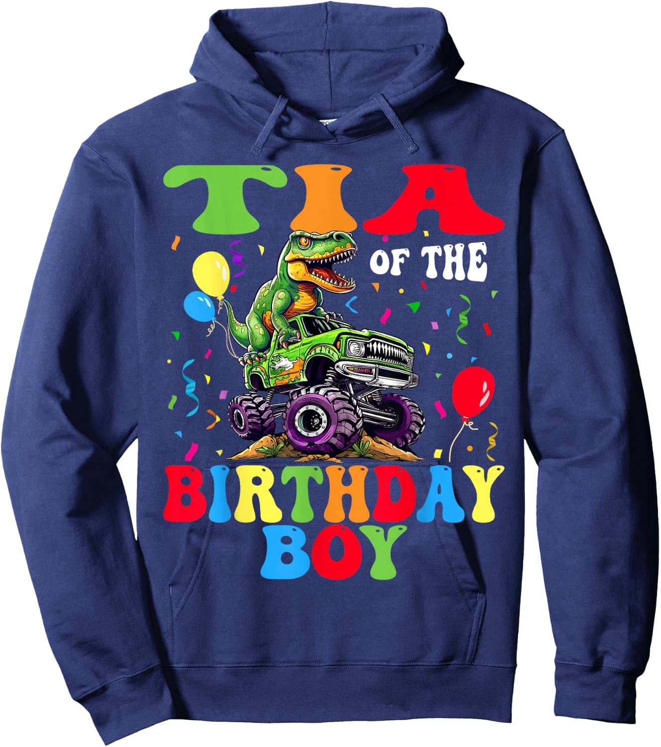 Tia Of The Birthday Boy Dinosaur Monster Truck Hoodie - Hoodie | Navy