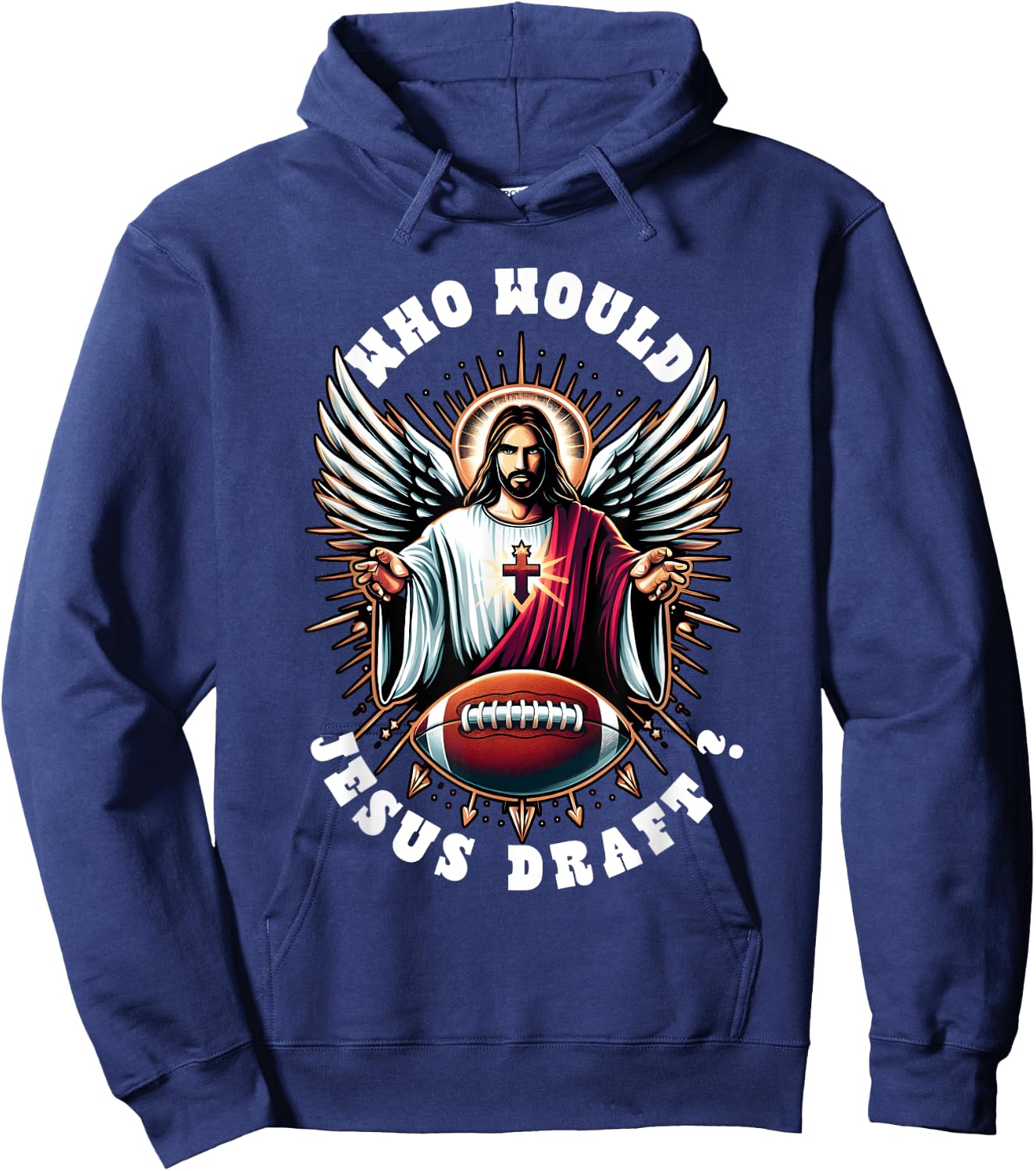 Who Would Jesus Draft Funny Fantasy Football Christian Sport Hoodie - Hoodie | Navy