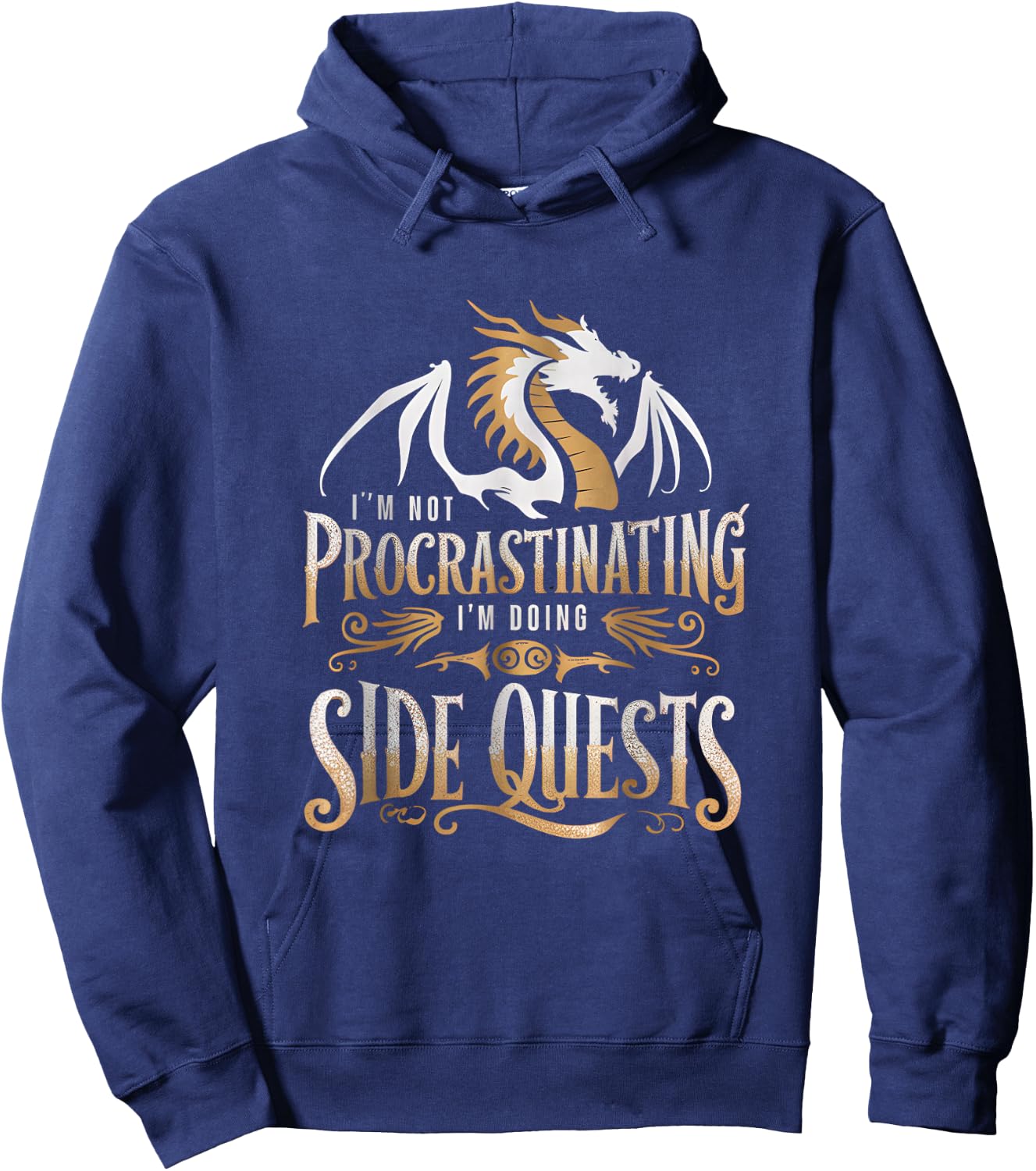 Epic Gamer Fantasy Adventure Apparel I'm Not Procrastinating I'm Doing Side Quests Dragon , Small, Black Hoodie - Hoodie | Navy